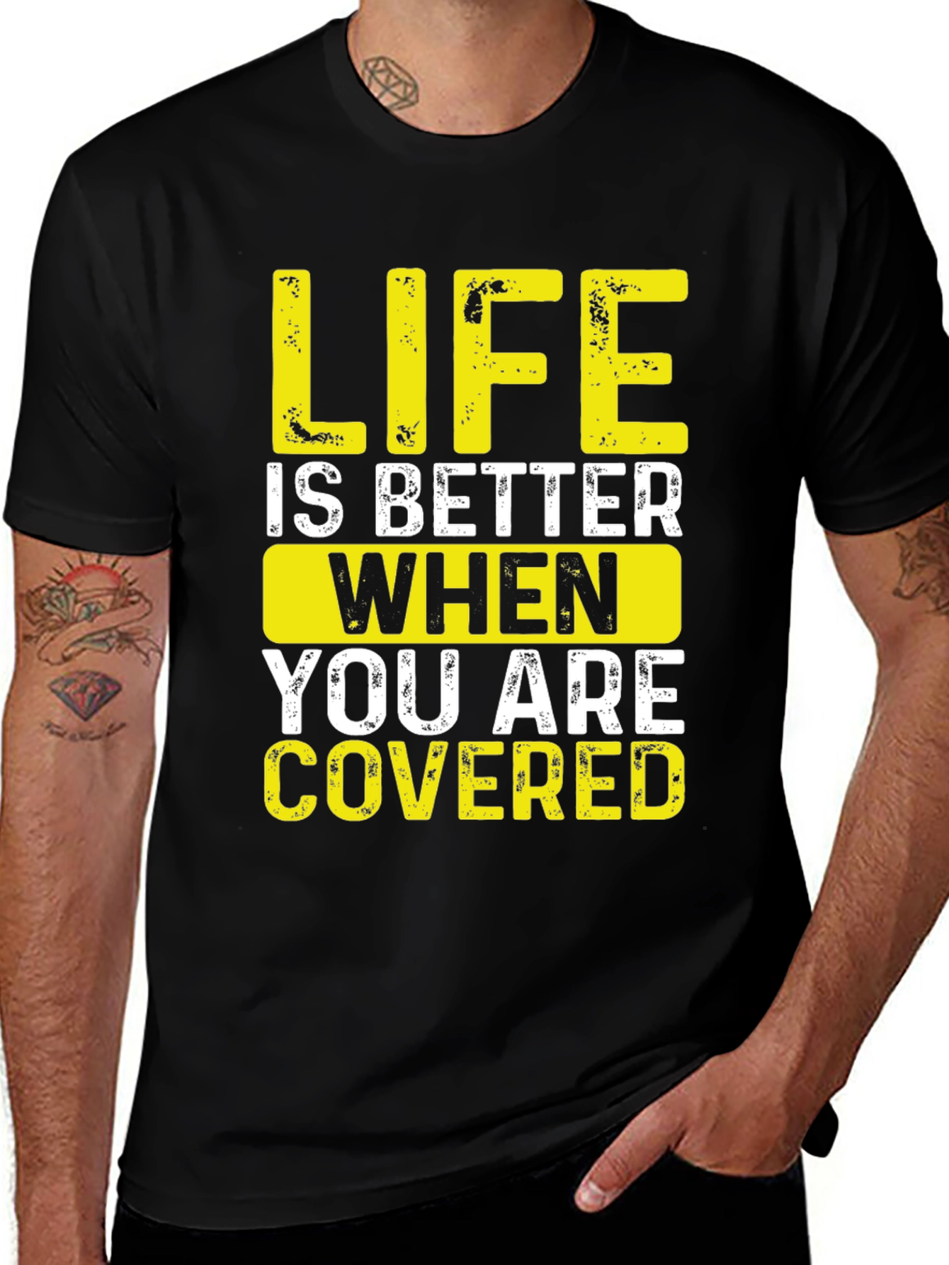 Variant 21 of Life is Better When You Are Covered Graphic Tee