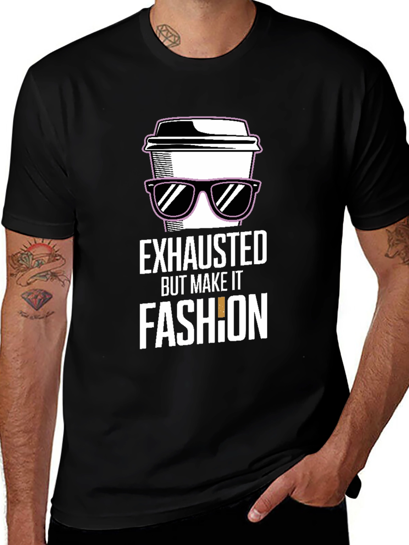 Variant 21 of Exhausted But Make It Fashion T-Shirt