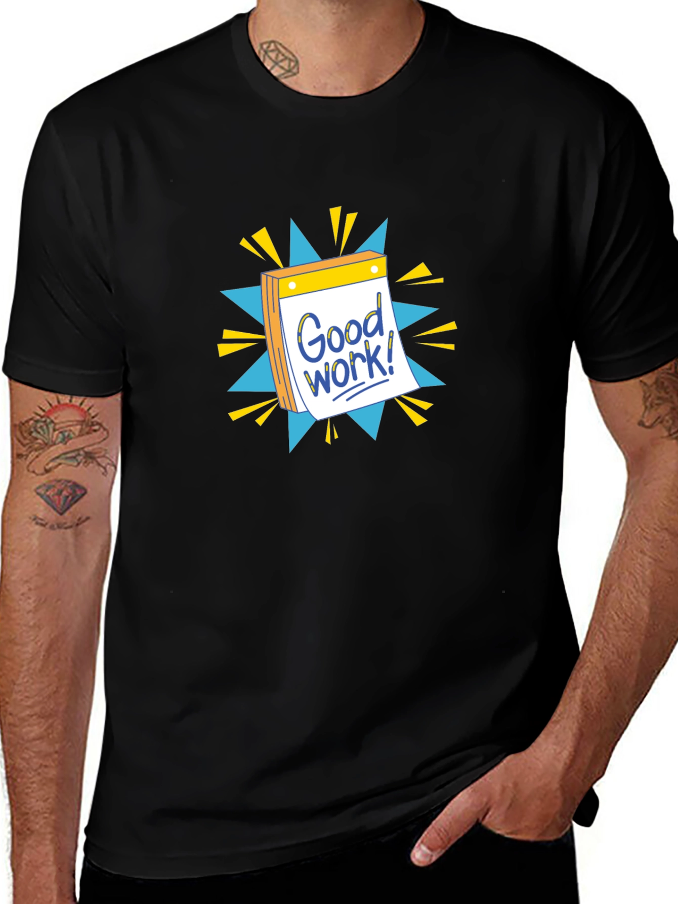 Variant 26 of Good Work! Graphic T-Shirt - Black