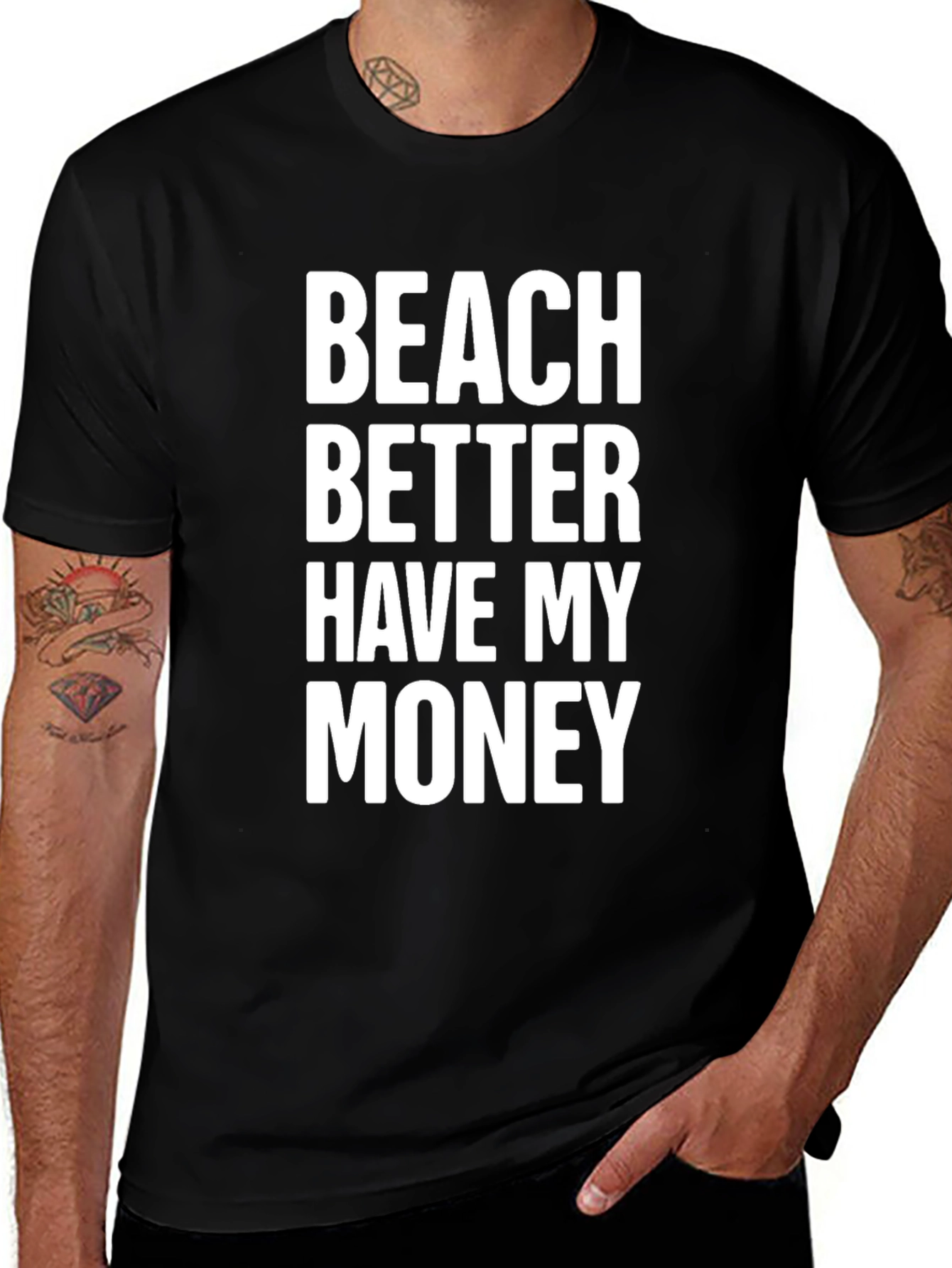 Variant 27 of Beach Better Have My Money T-Shirt - Funny Summer Tee