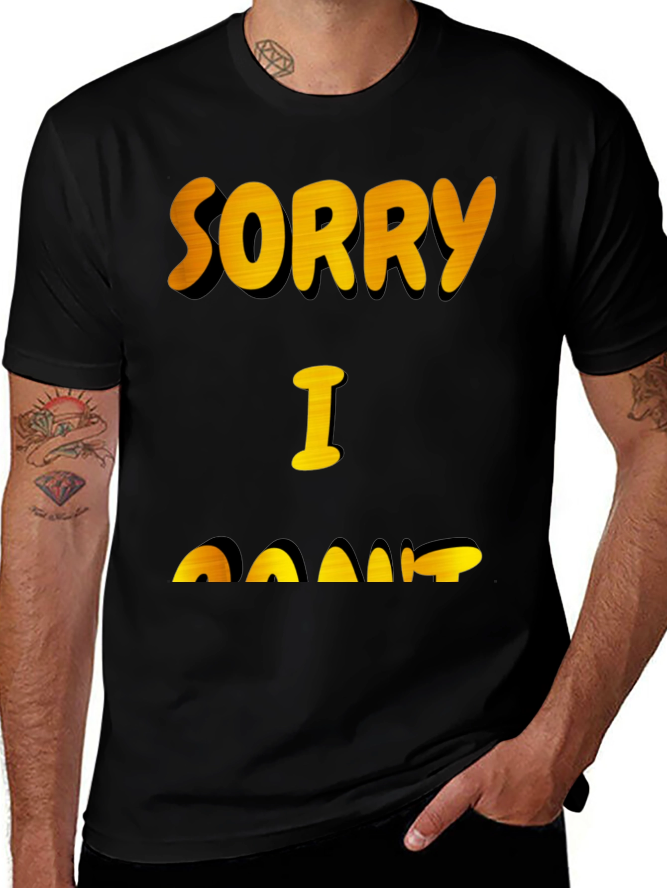 Variant 25 of Sorry I Can't Men's Black T-Shirt