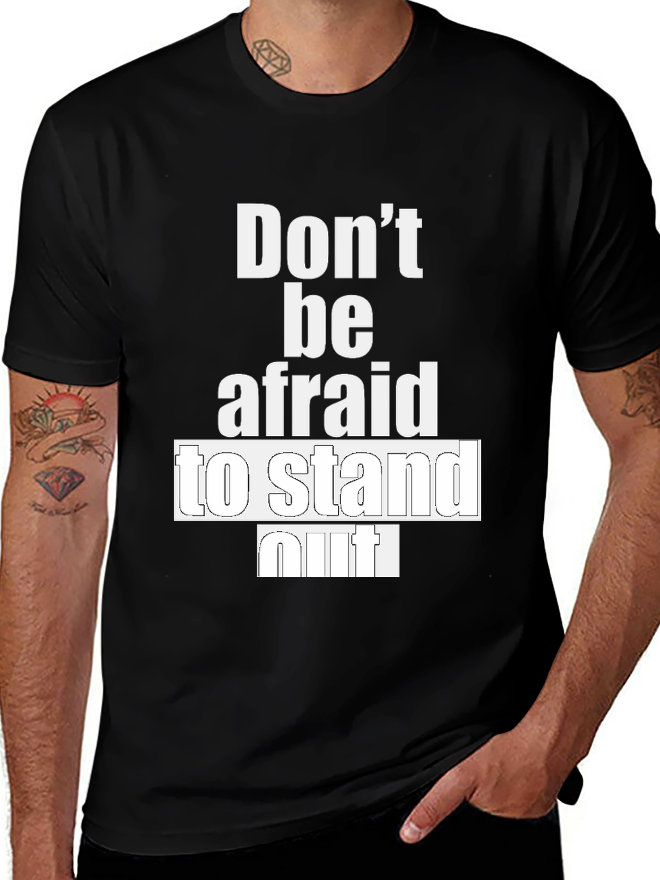 Variant 14 of Stand Out T-Shirt: Don't Be Afraid Graphic Tee