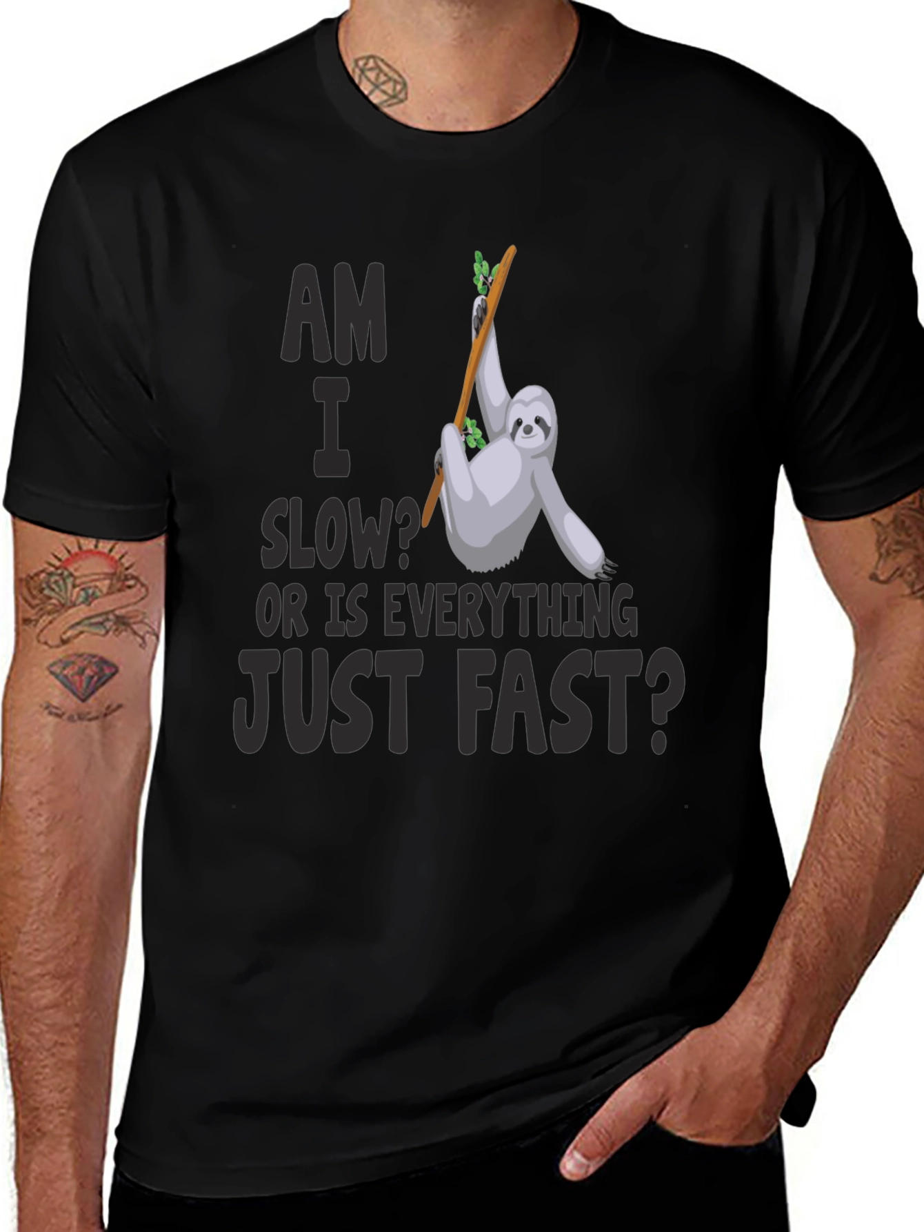 Variant 4 of Am I Slow? Sloth Graphic T-Shirt