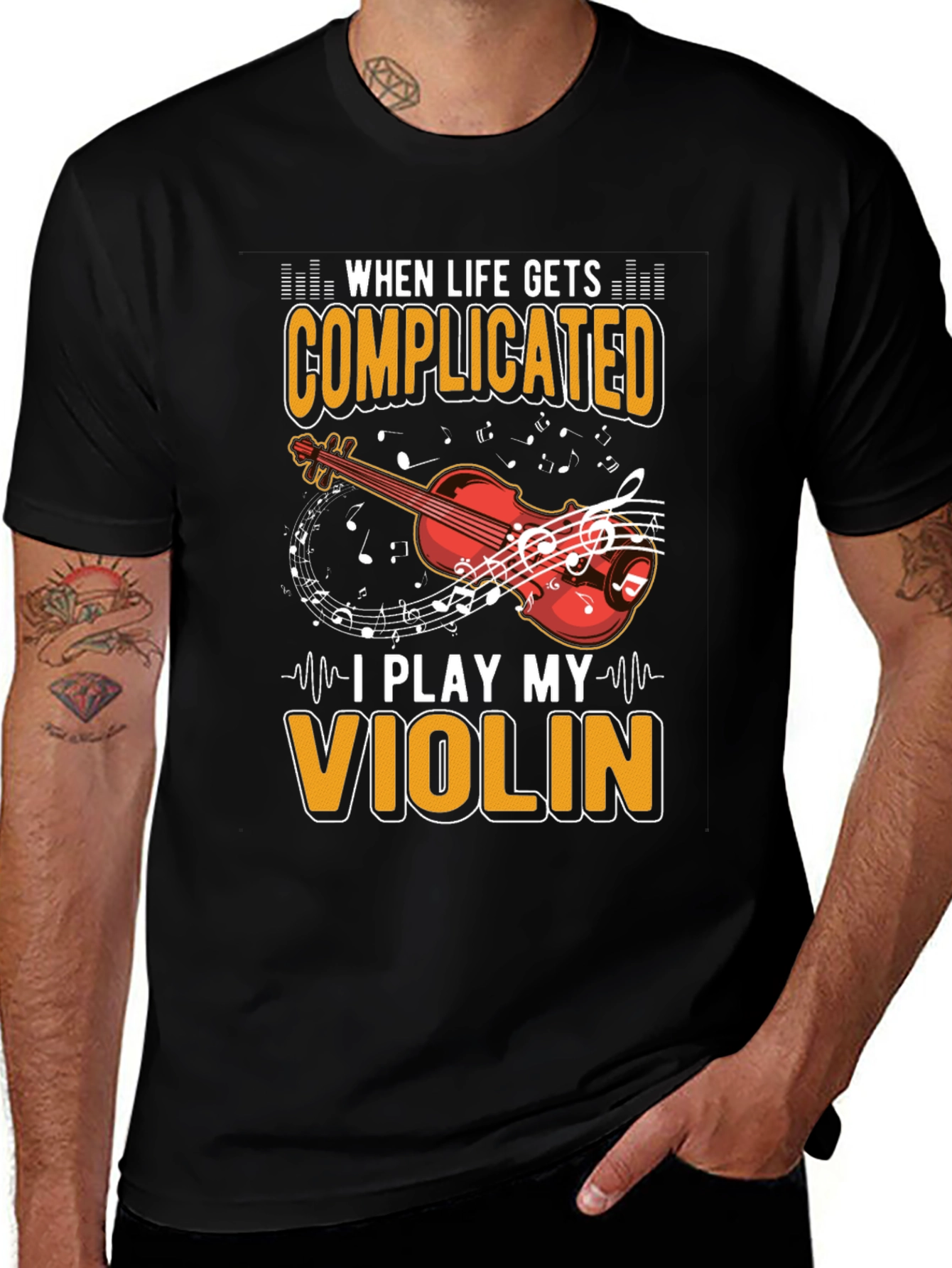 When Life Gets Complicated I Play My Violin T-Shirt