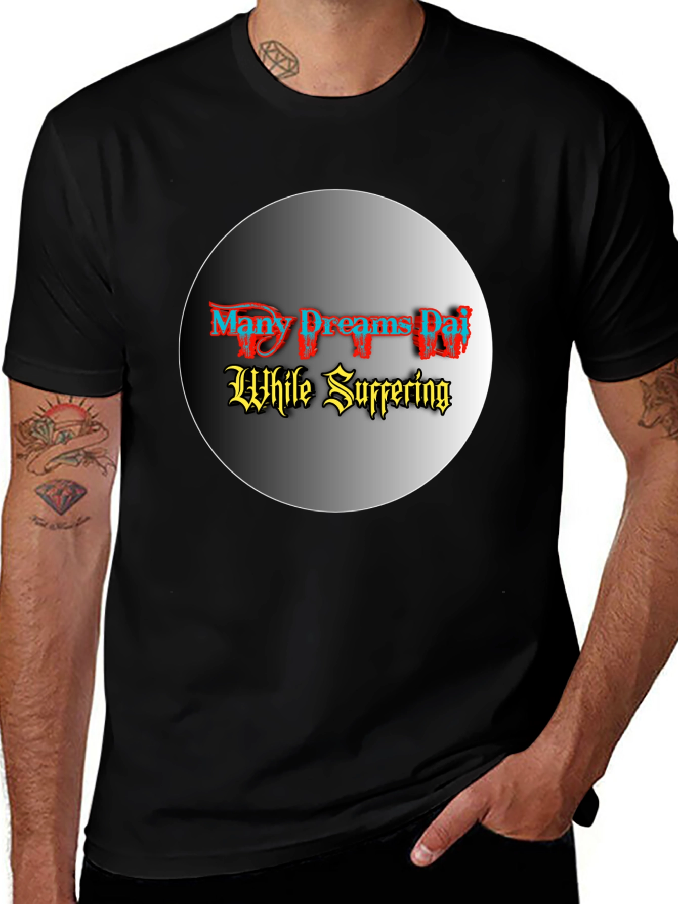 Variant 7 of Many Dreams Die While Suffering T-Shirt