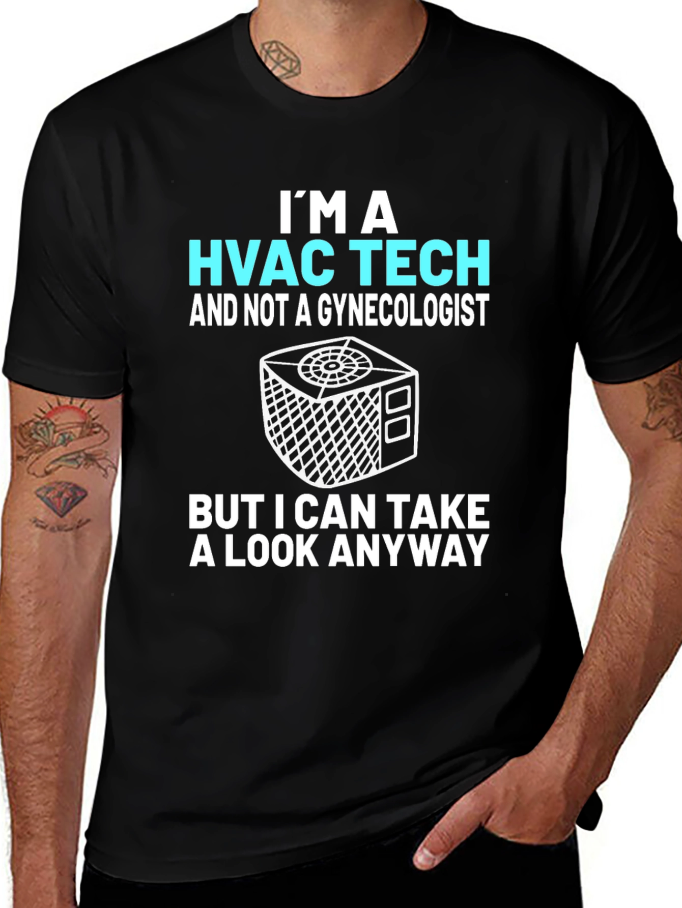 HVAC Tech Funny T-Shirt: I Can Take A Look Anyway