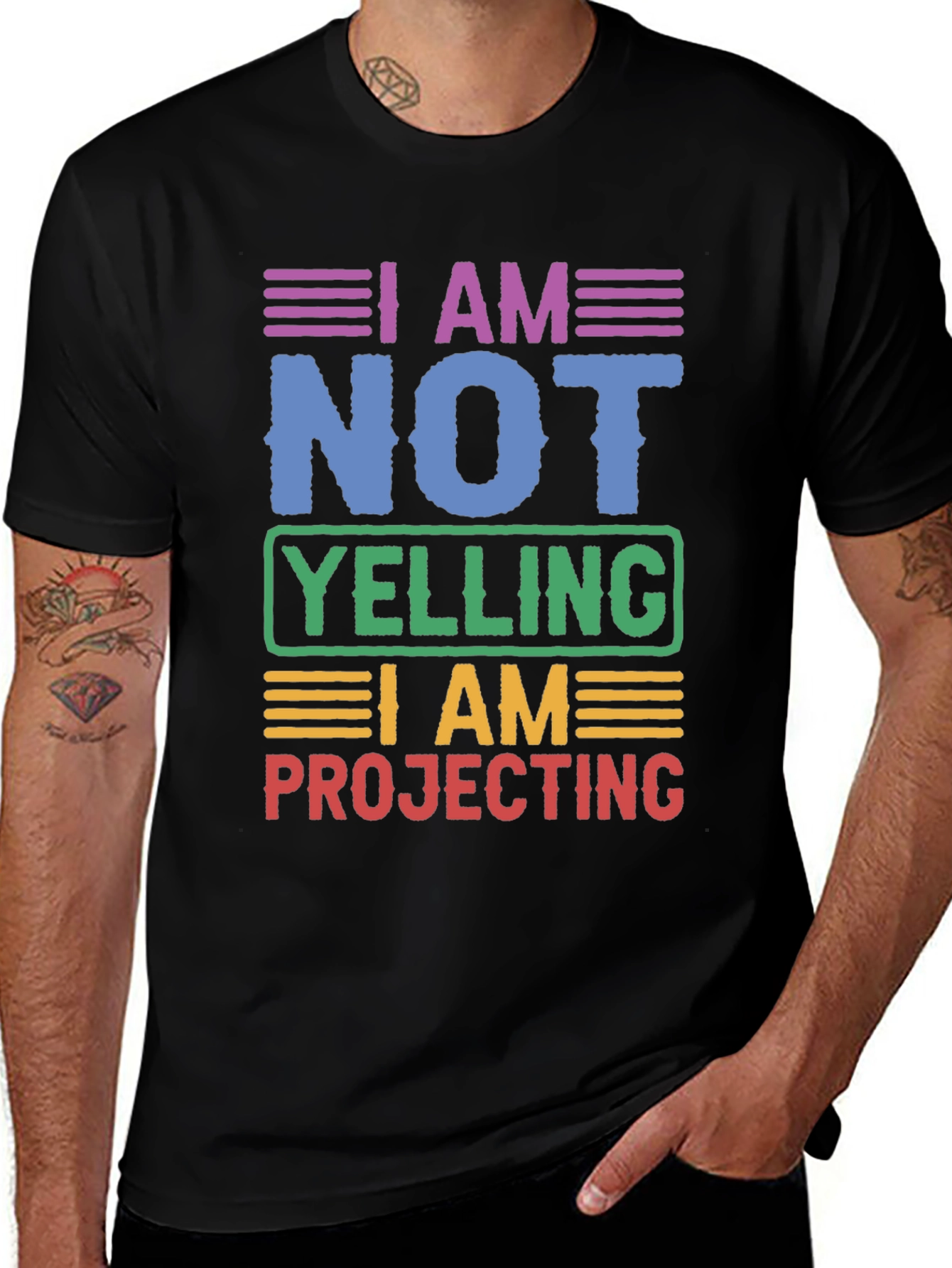 Variant 27 of I am NOT Yelling T-Shirt - Funny Sarcastic Graphic Tee