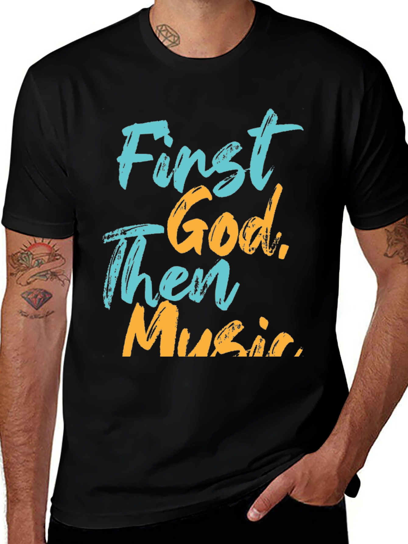 Variant 4 of First God Then Music Graphic Tee