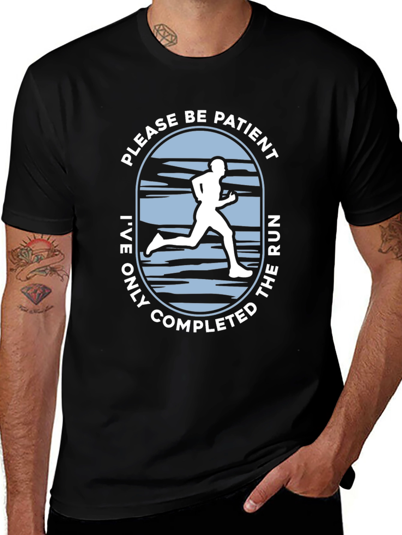Funny Running T-Shirt - Please Be Patient, Completed The Run!