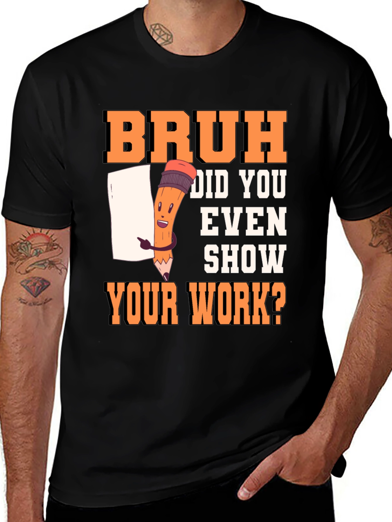 Variant 2 of Show Your Work T-Shirt