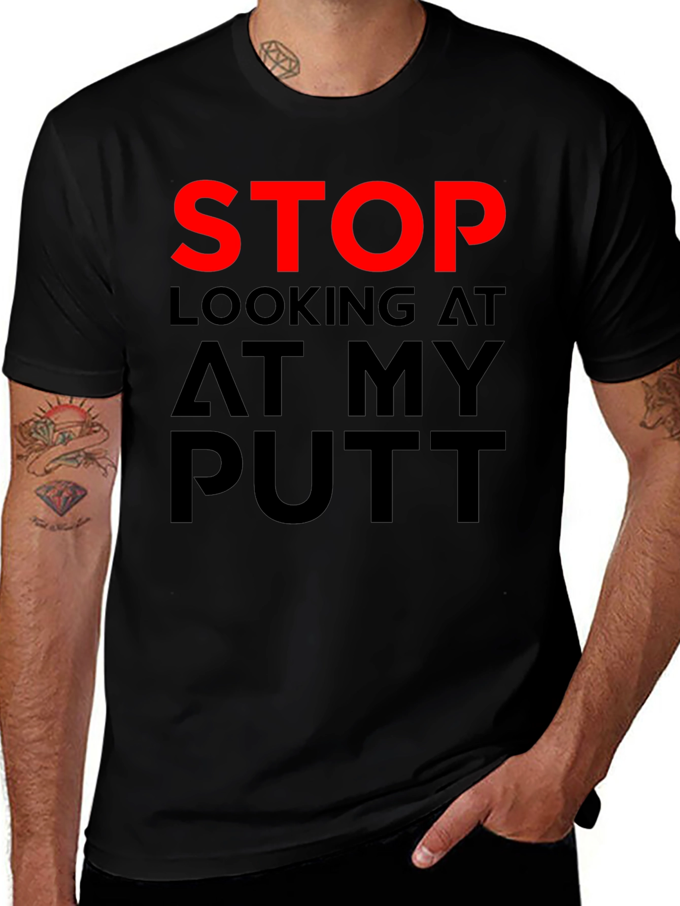 Variant 7 of Stop Looking At My Putt - Funny Golf T-Shirt