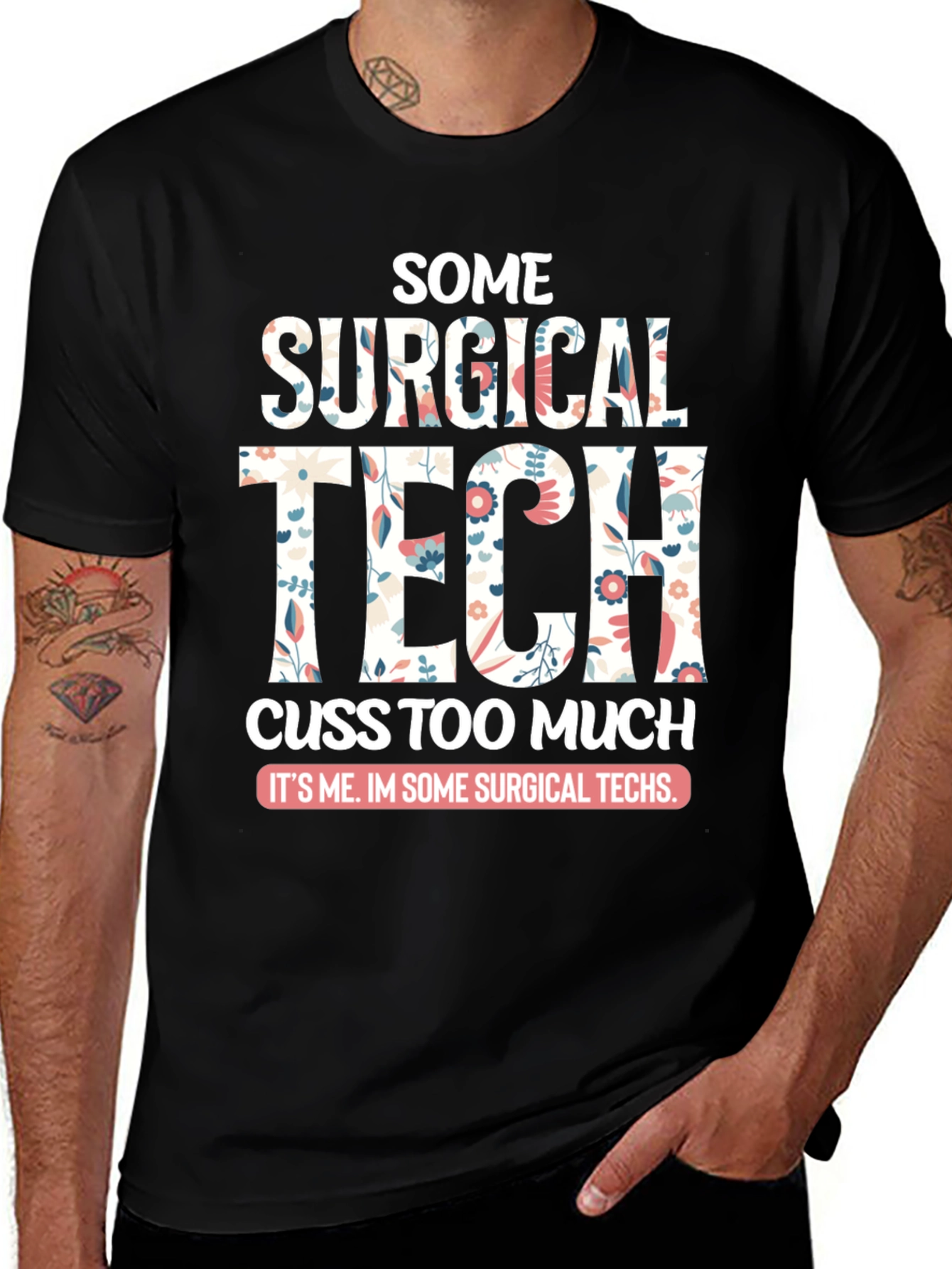 Surgical Tech Humor T-Shirt - Cuss Too Much