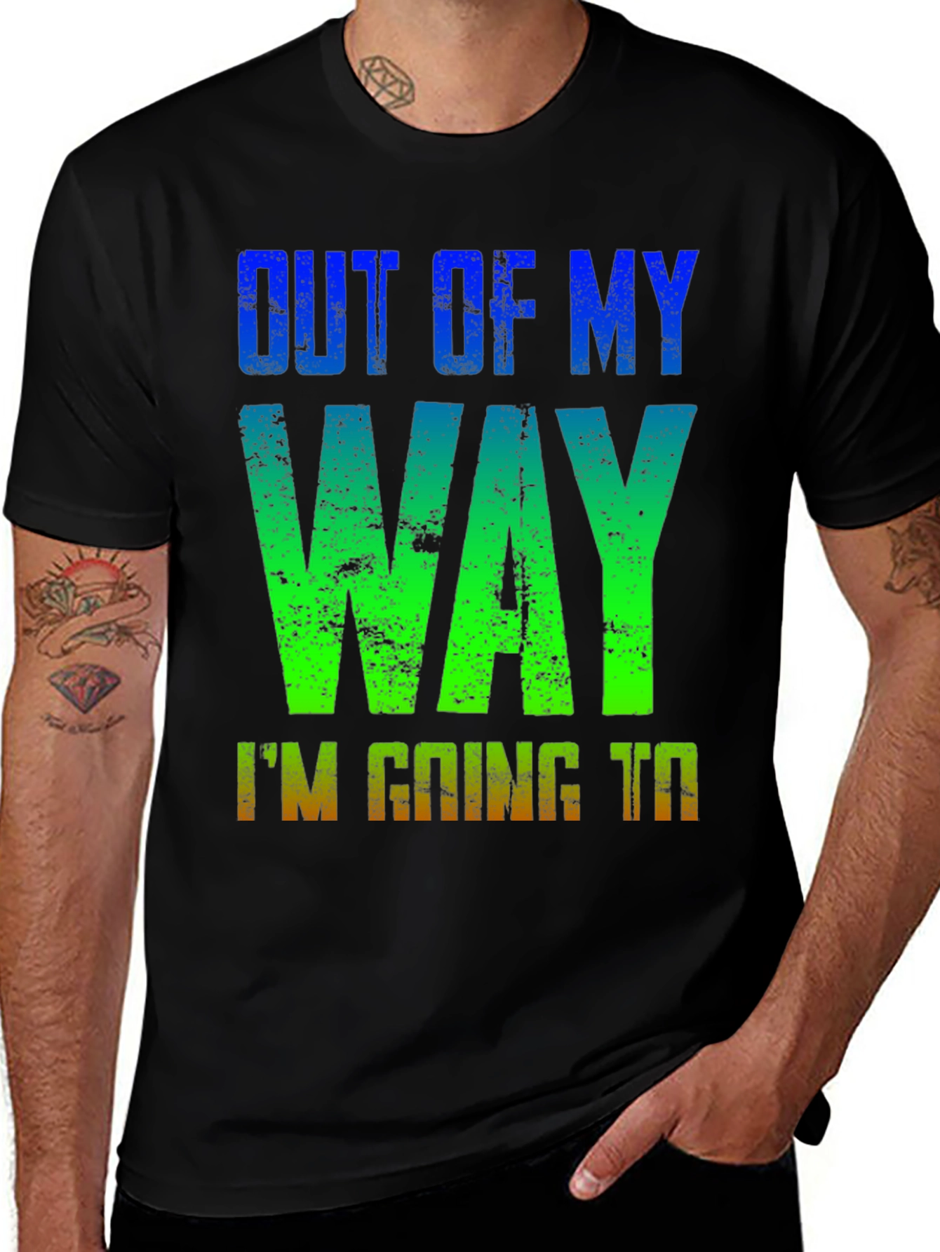 Variant 25 of Out of My Way T-Shirt - Gradient Design
