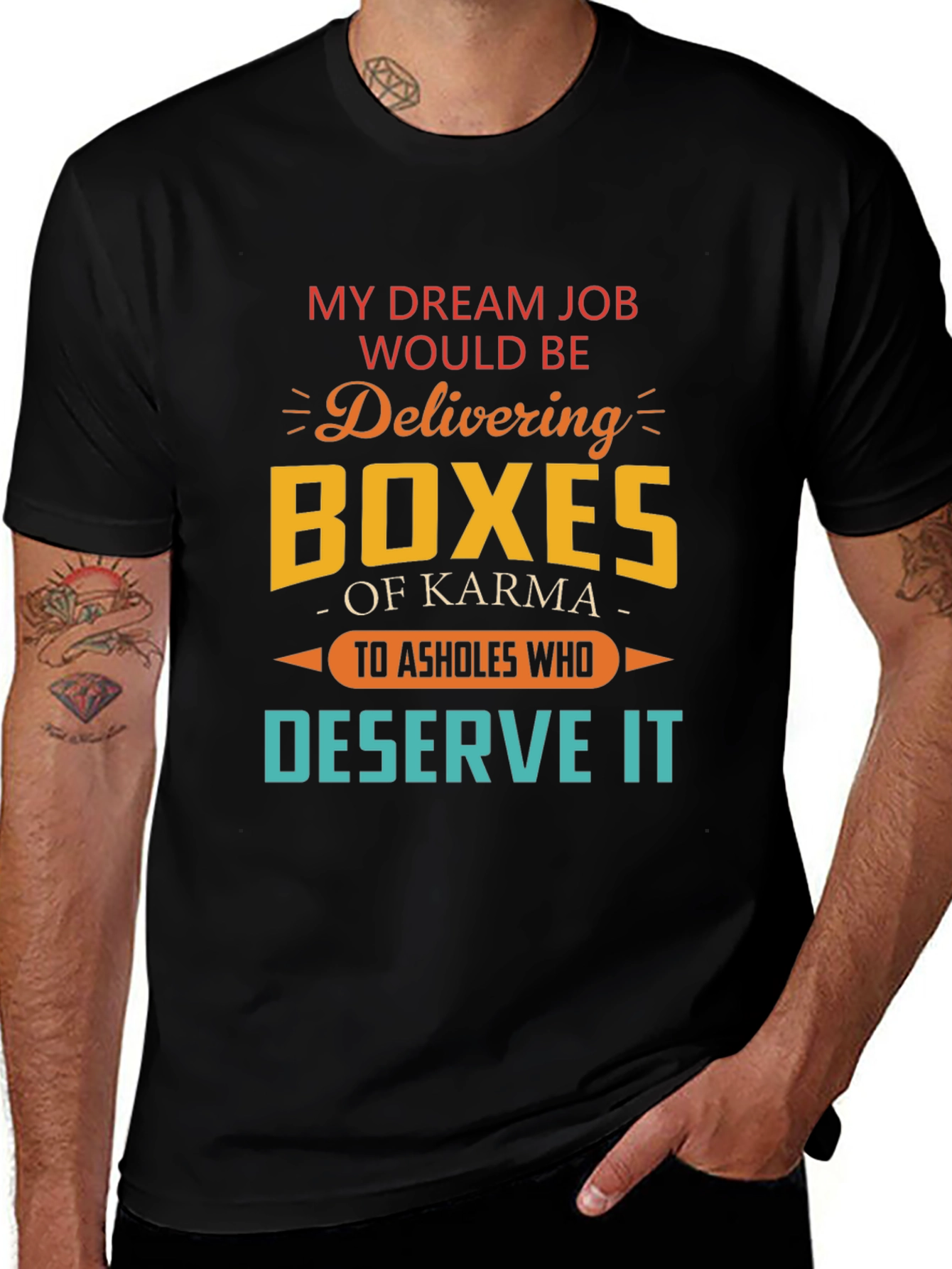 Variant 19 of My Dream Job Karma T-Shirt