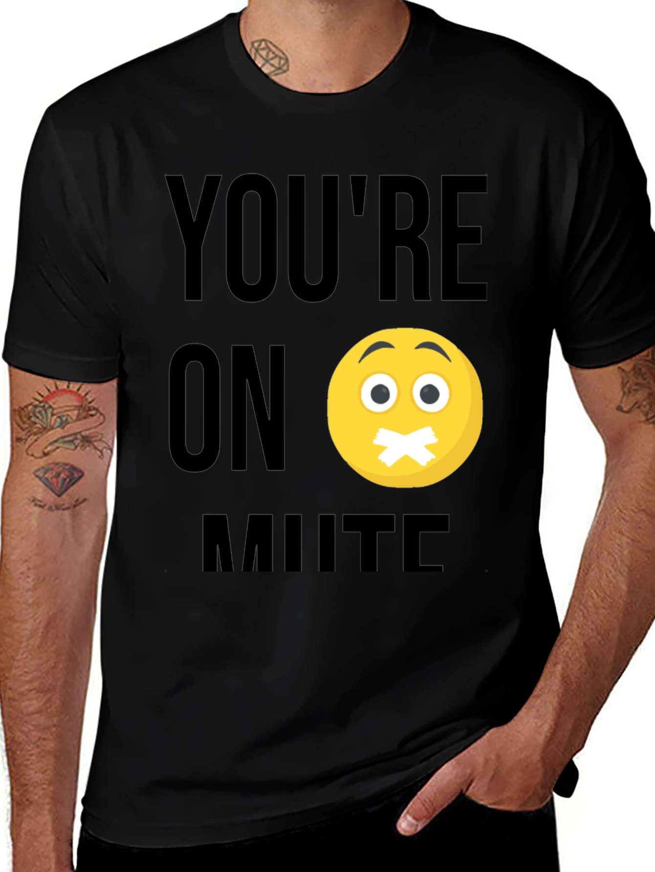 You're On Mute T-Shirt