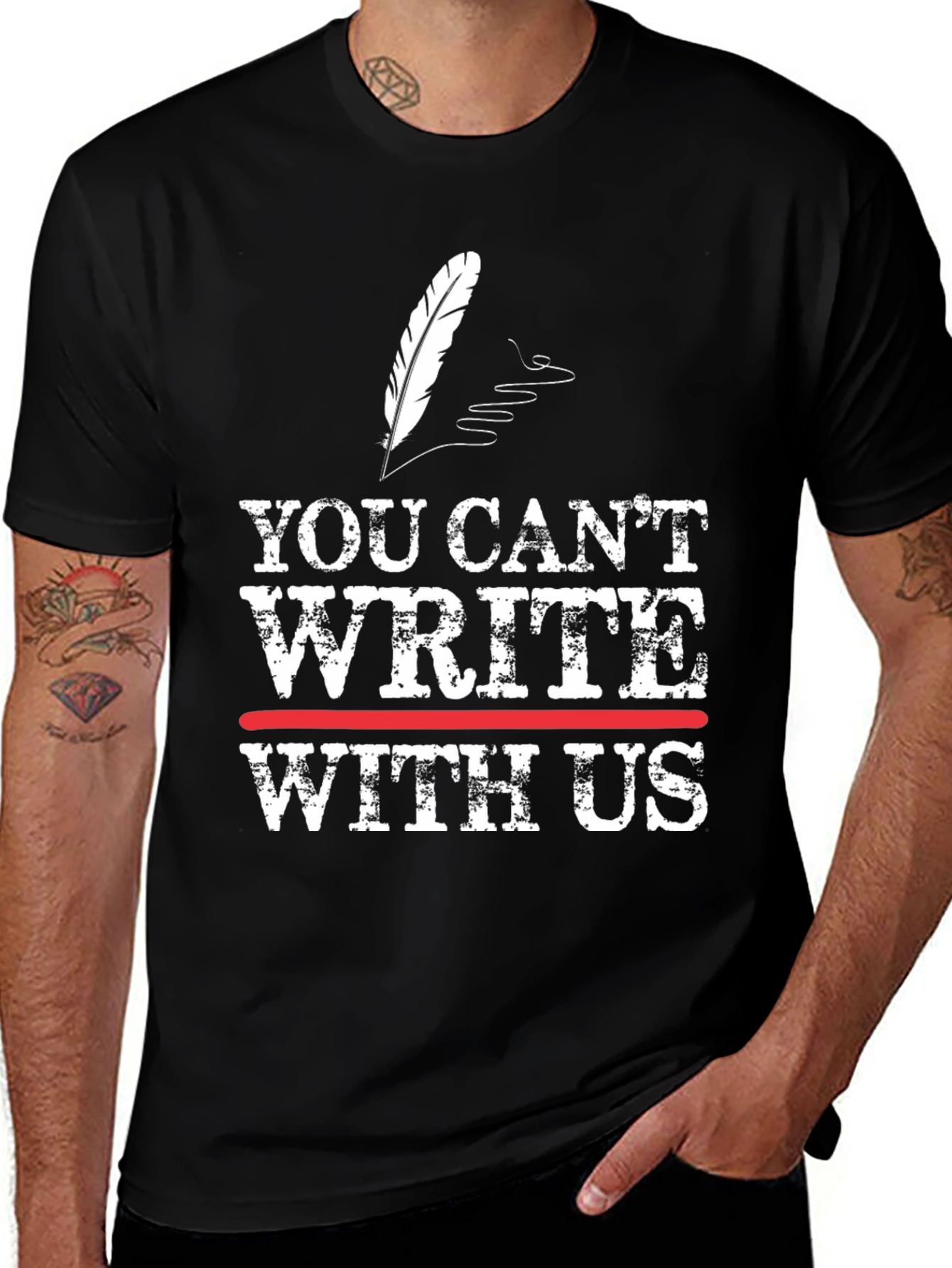 Variant 24 of You Can't Write With Us Graphic T-Shirt