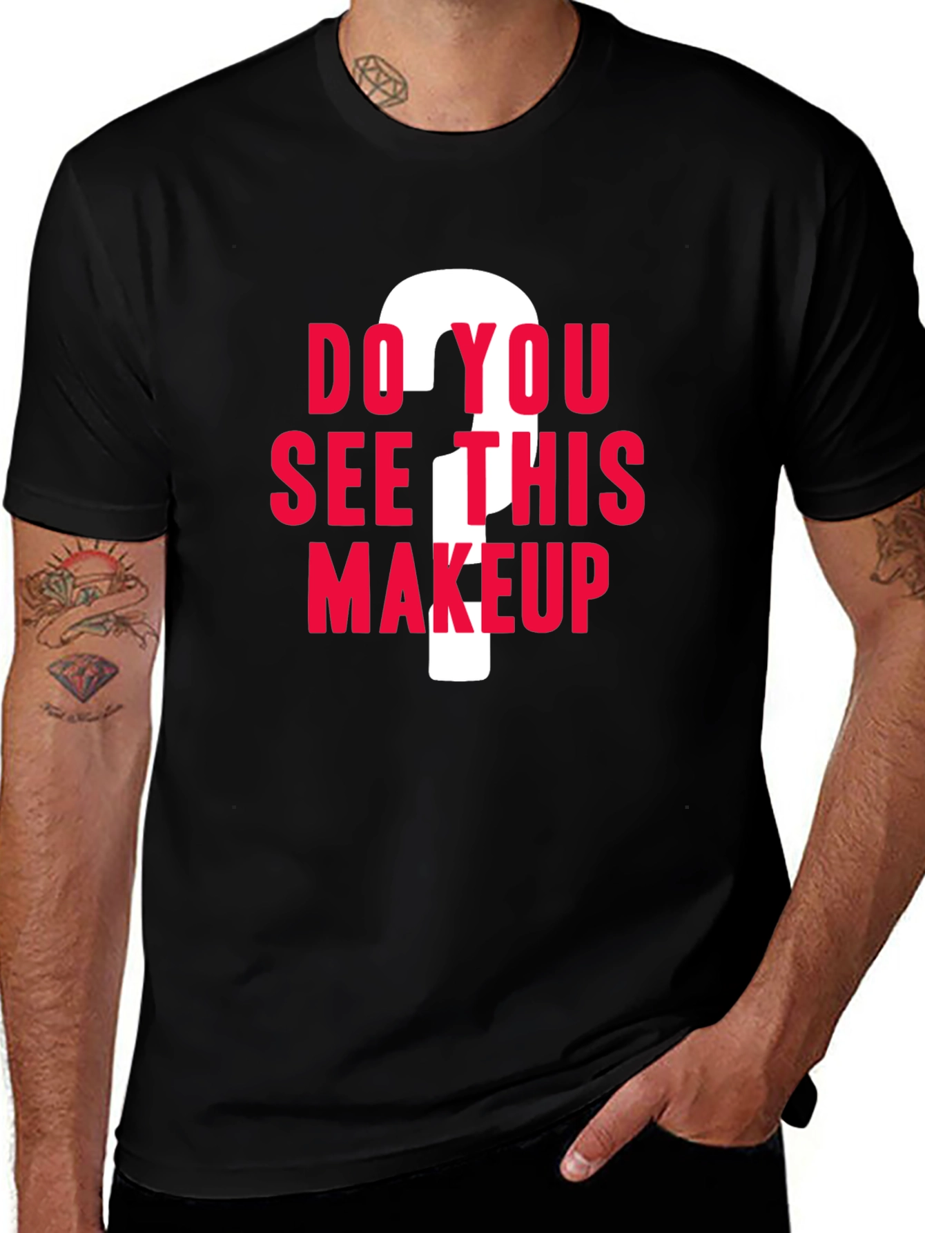 Variant 24 of Do You See This Makeup Black T-Shirt