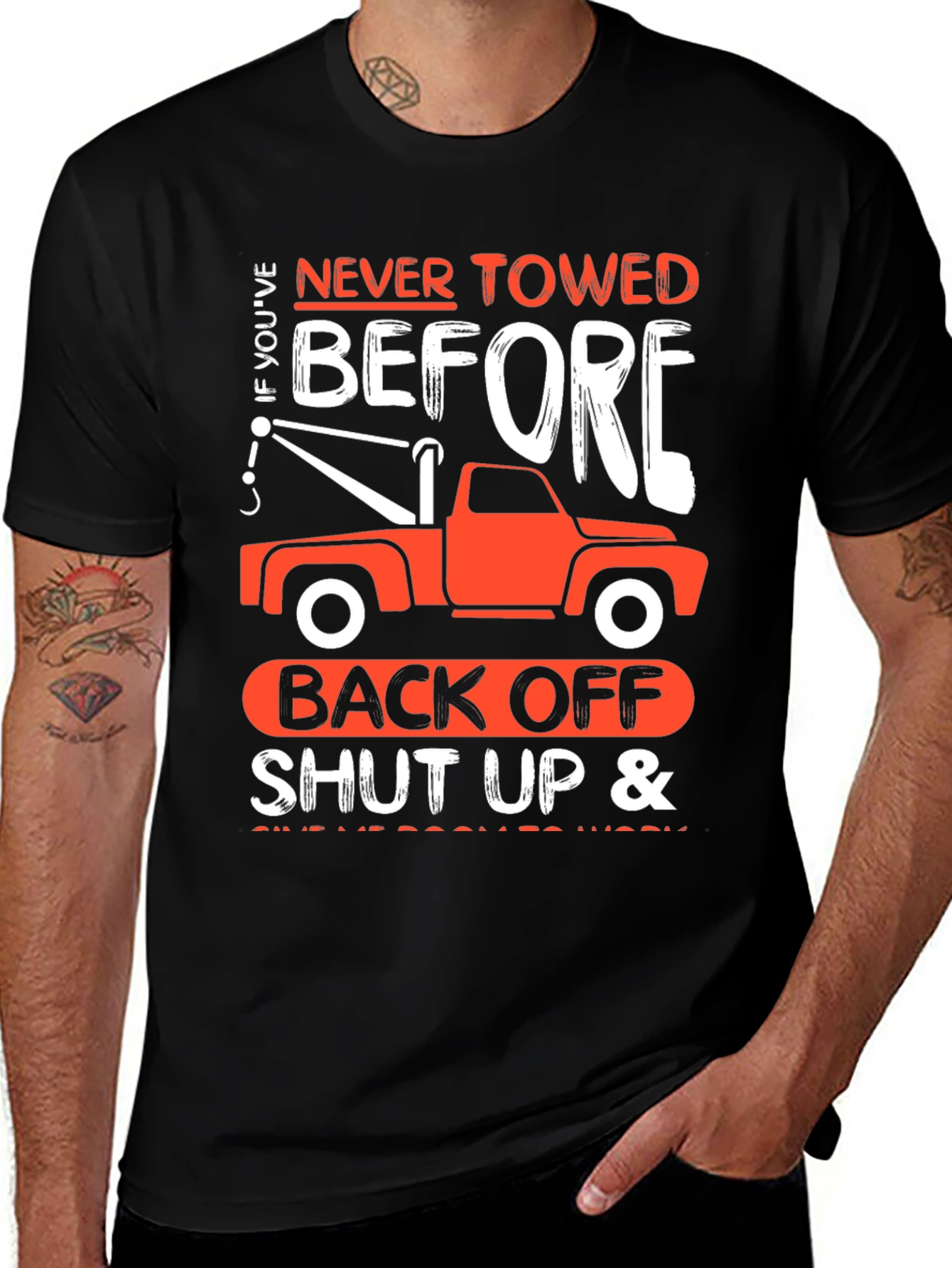 Variant 14 of Tow Truck Humor T-Shirt - Back Off!