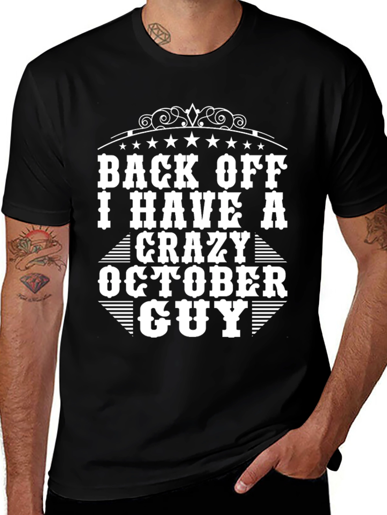 Variant 4 of Back Off Crazy October Guy T-Shirt