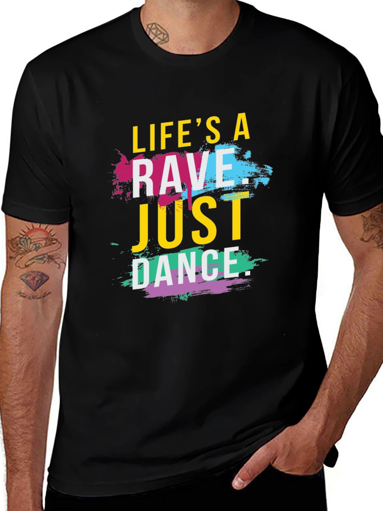 Life's a Rave T-Shirt - Just Dance Tee