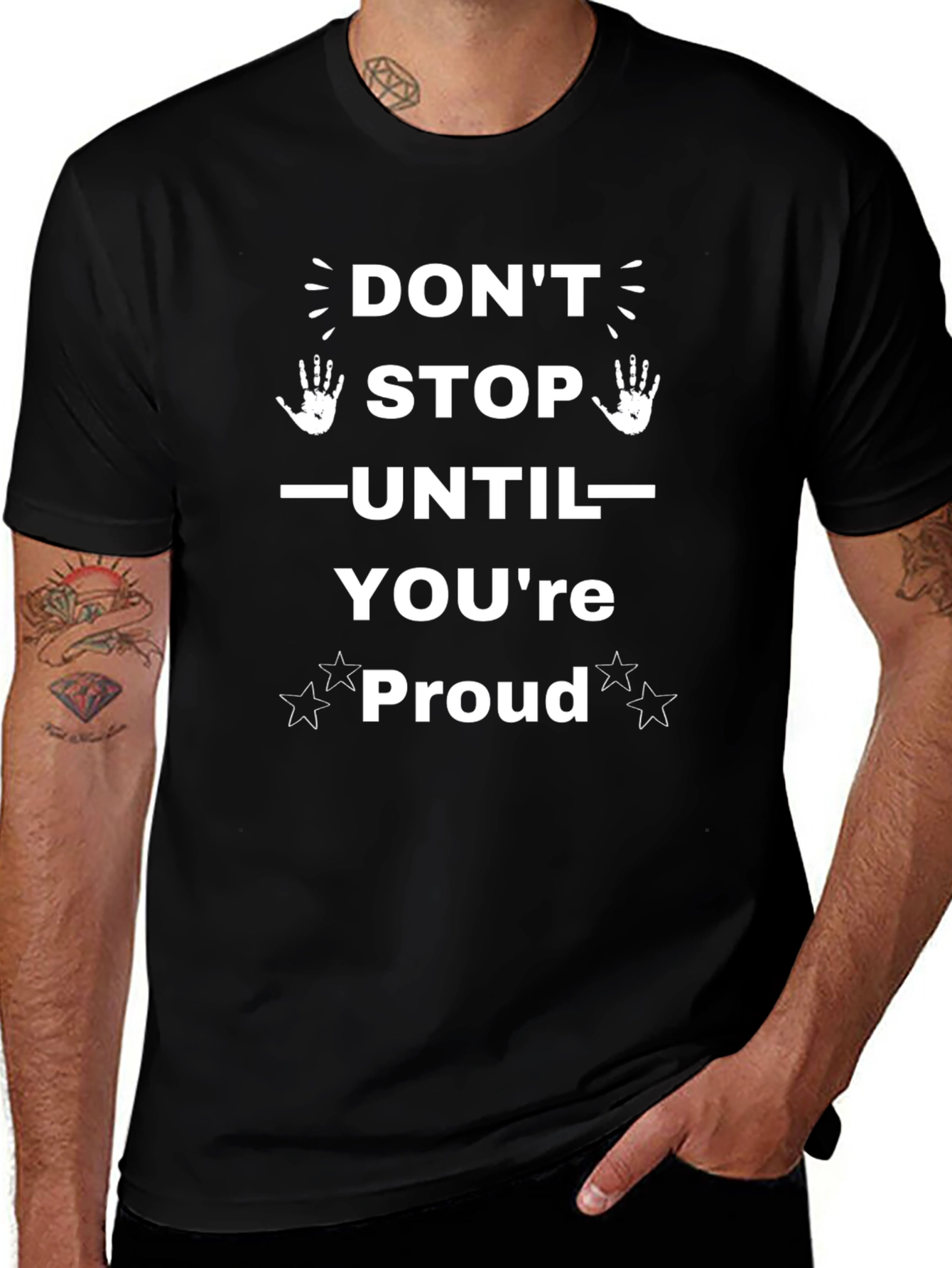 Inspirational 'Don't Stop Until You're Proud' T-Shirt