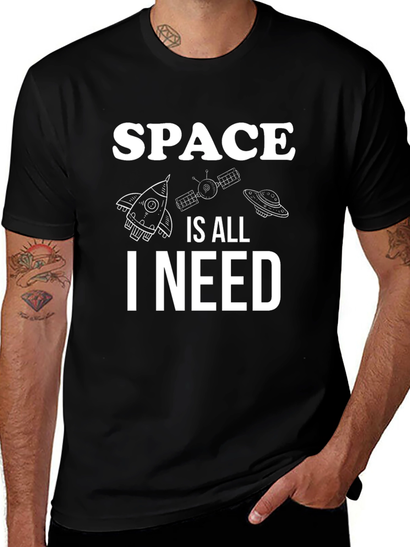 Space Is All I Need T-Shirt - Rocket, Satellite, UFO Design