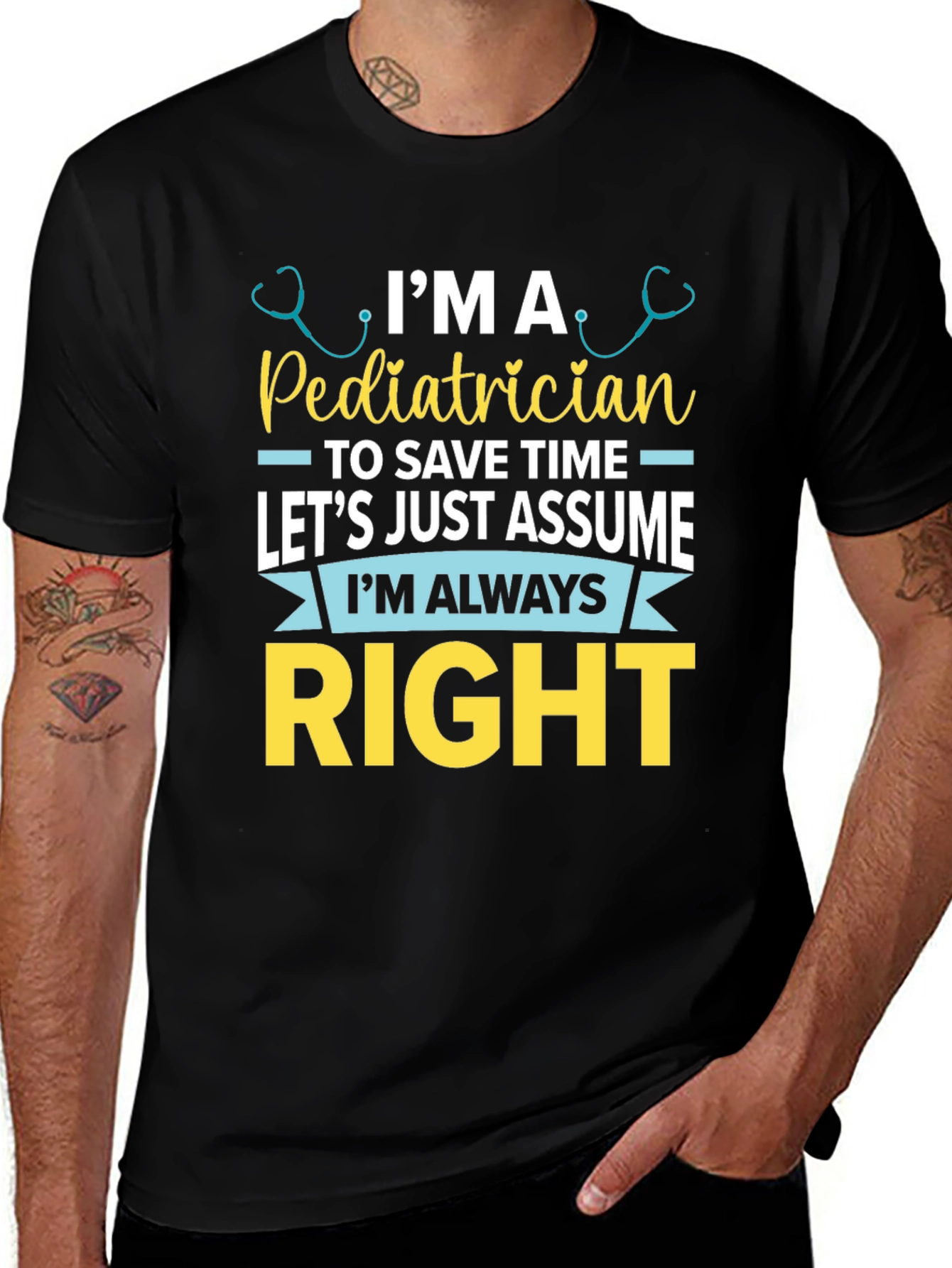 Variant 4 of Pediatrician Always Right T-Shirt