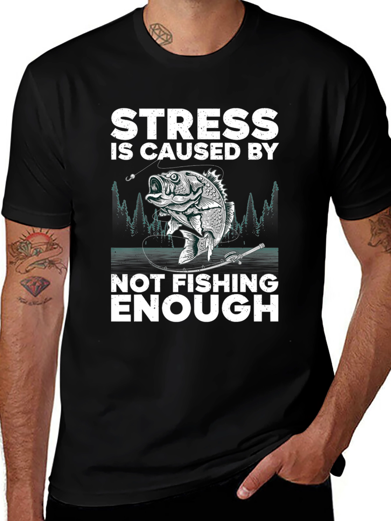 Variant 16 of Stress is Caused by Not Fishing Enough Black T-Shirt