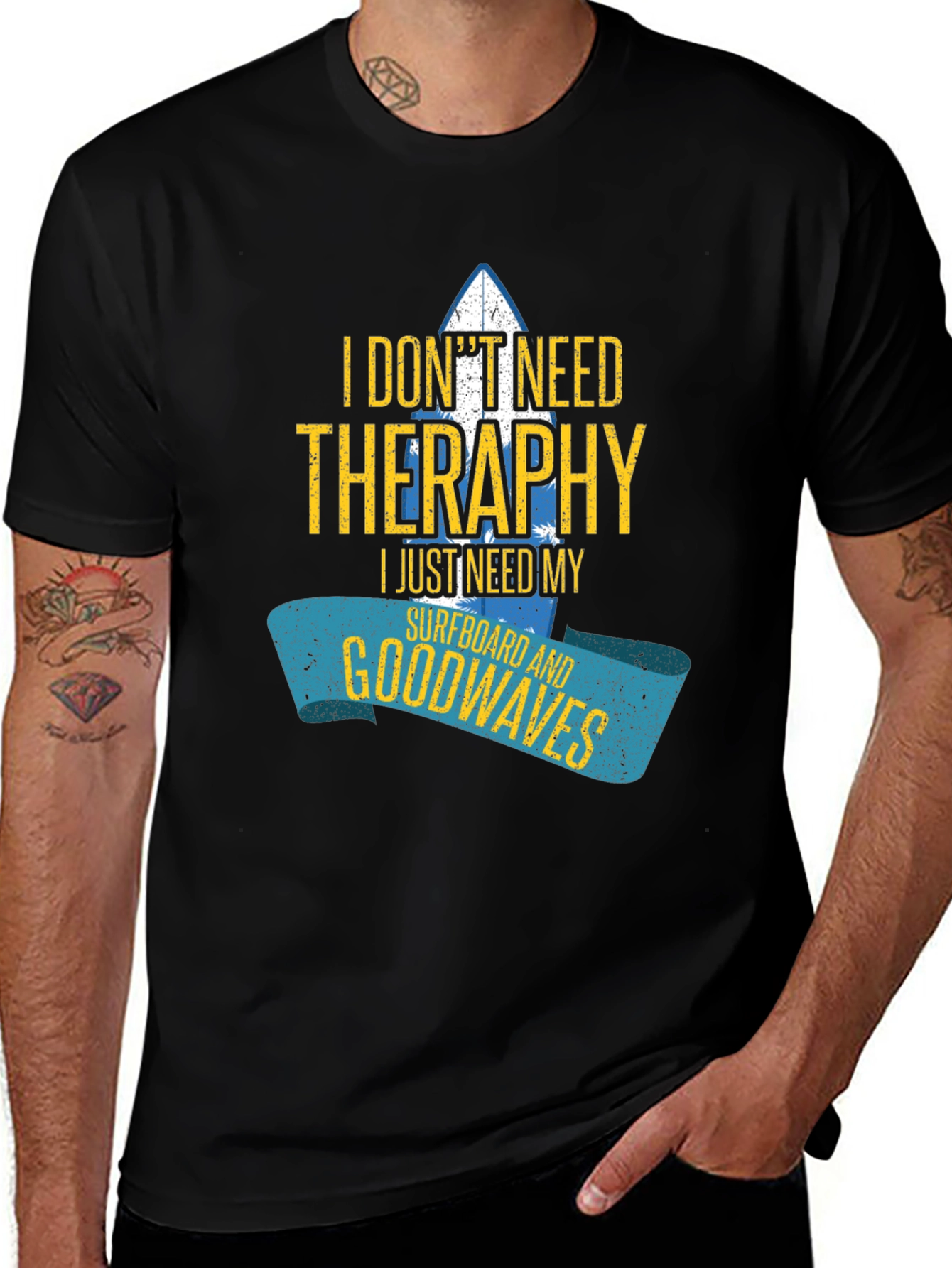 Variant 16 of I Don't Need Therapy Surfboard Graphic Tee