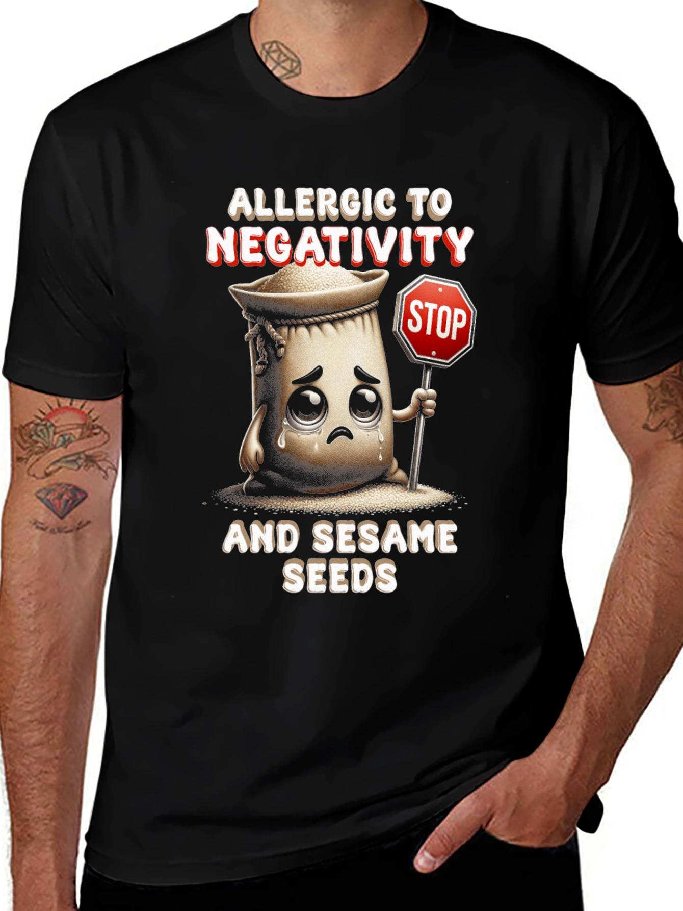 Variant 9 of Allergic to Negativity & Sesame Seeds T-Shirt