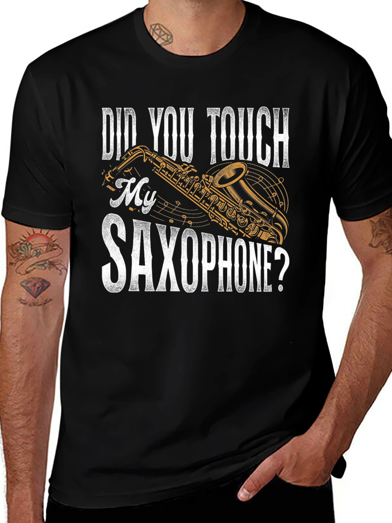 Variant 5 of Did You Touch My Saxophone? Funny Music T-Shirt