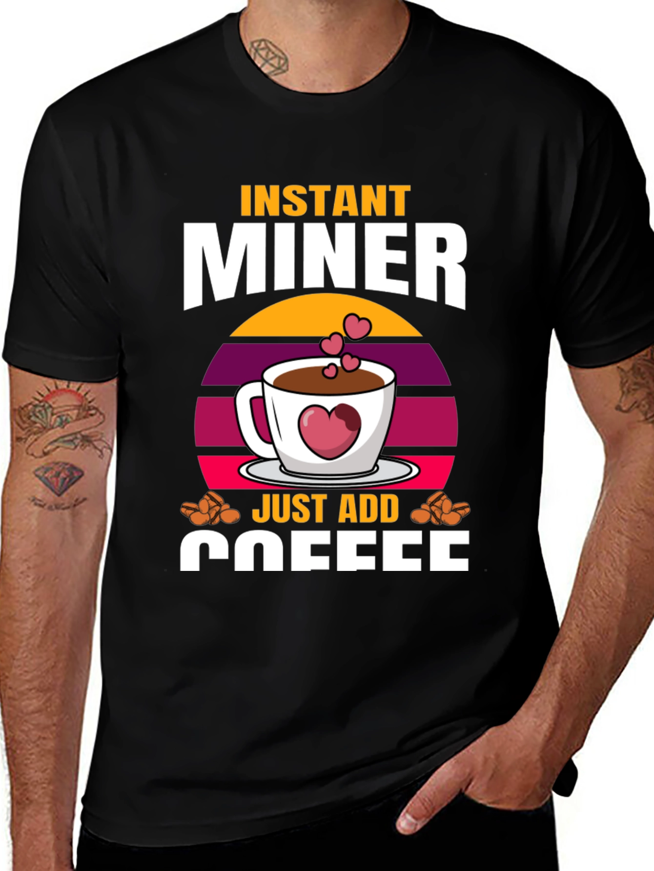 Variant 8 of Instant Miner - Just Add Coffee T-Shirt 