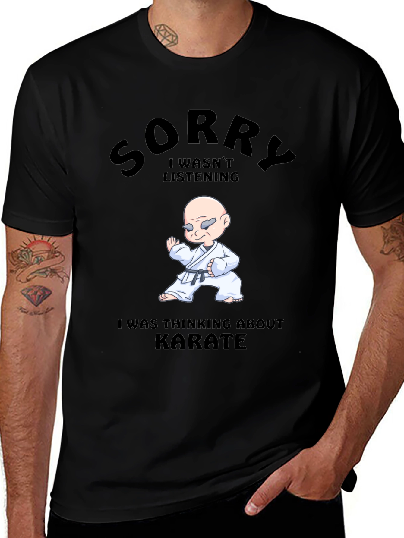 Variant 25 of Karate T-Shirt - Sorry Wasn't Listening Tee
