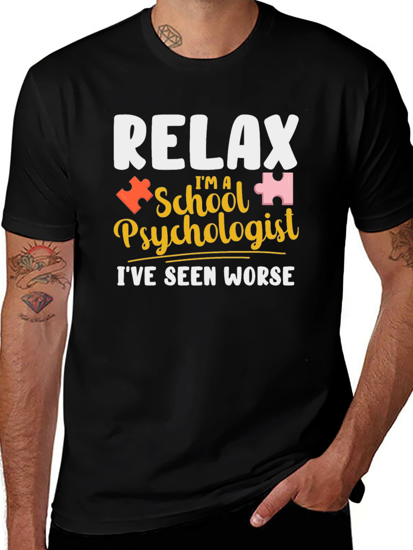 Variant 28 of Relax I'm a School Psychologist T-Shirt
