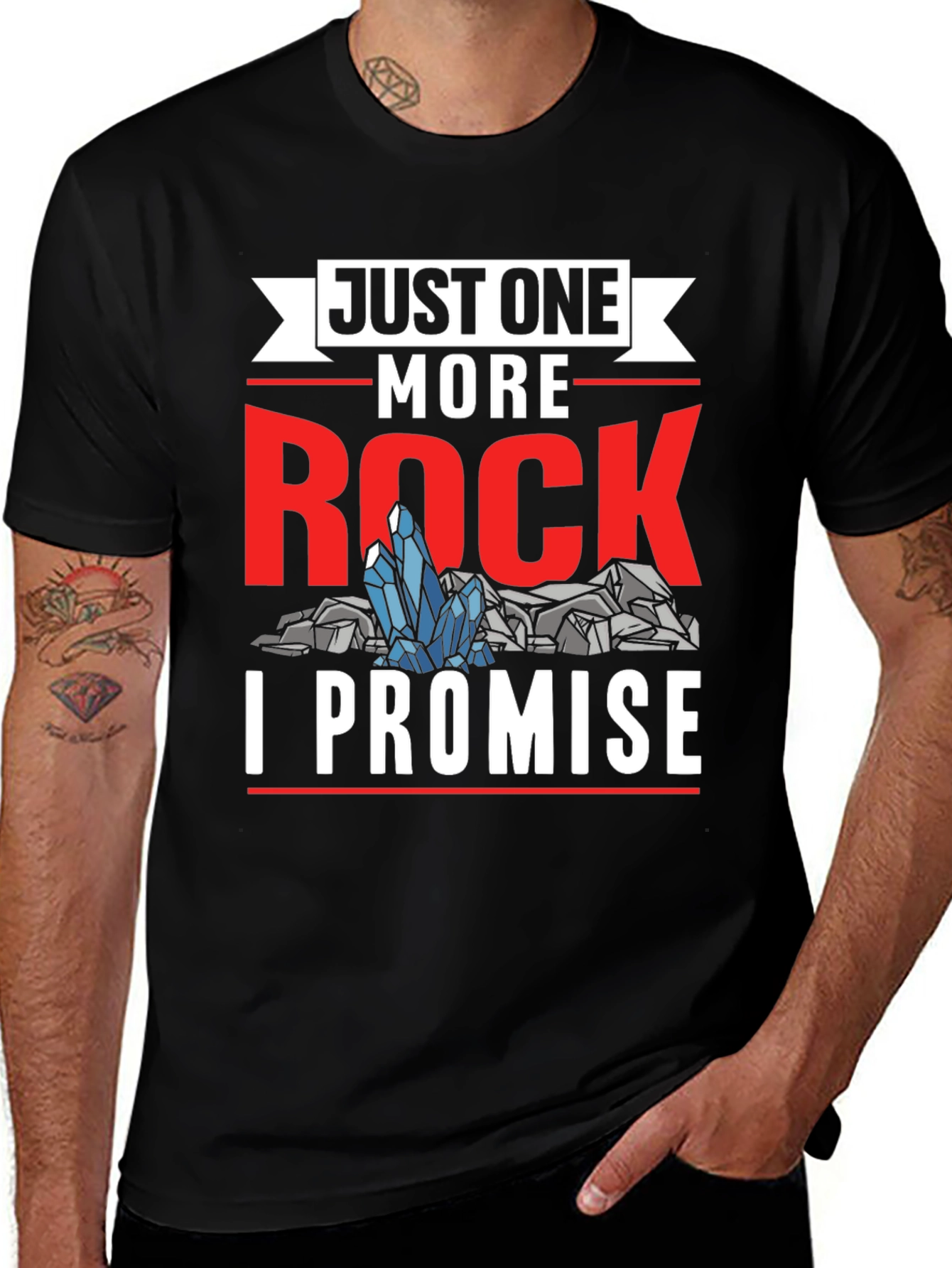 Variant 27 of Just One More Rock T-Shirt - Geology Humor