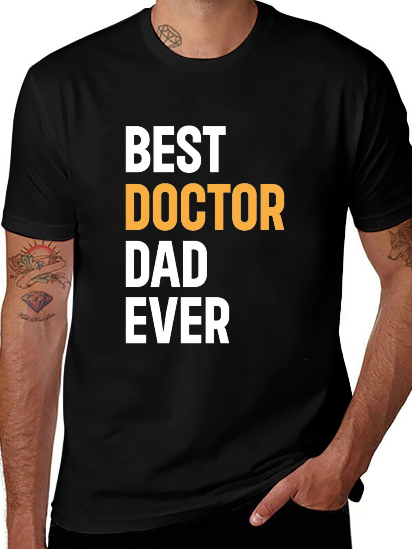 Variant 25 of Best Doctor Dad Ever Graphic T-Shirt