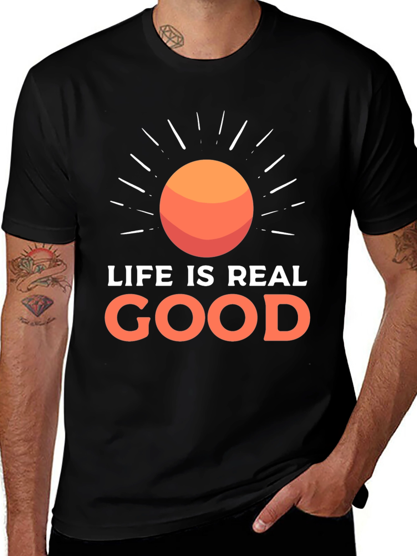 Variant 23 of Life Is Real Good T-Shirt - Positive Vibes Tee