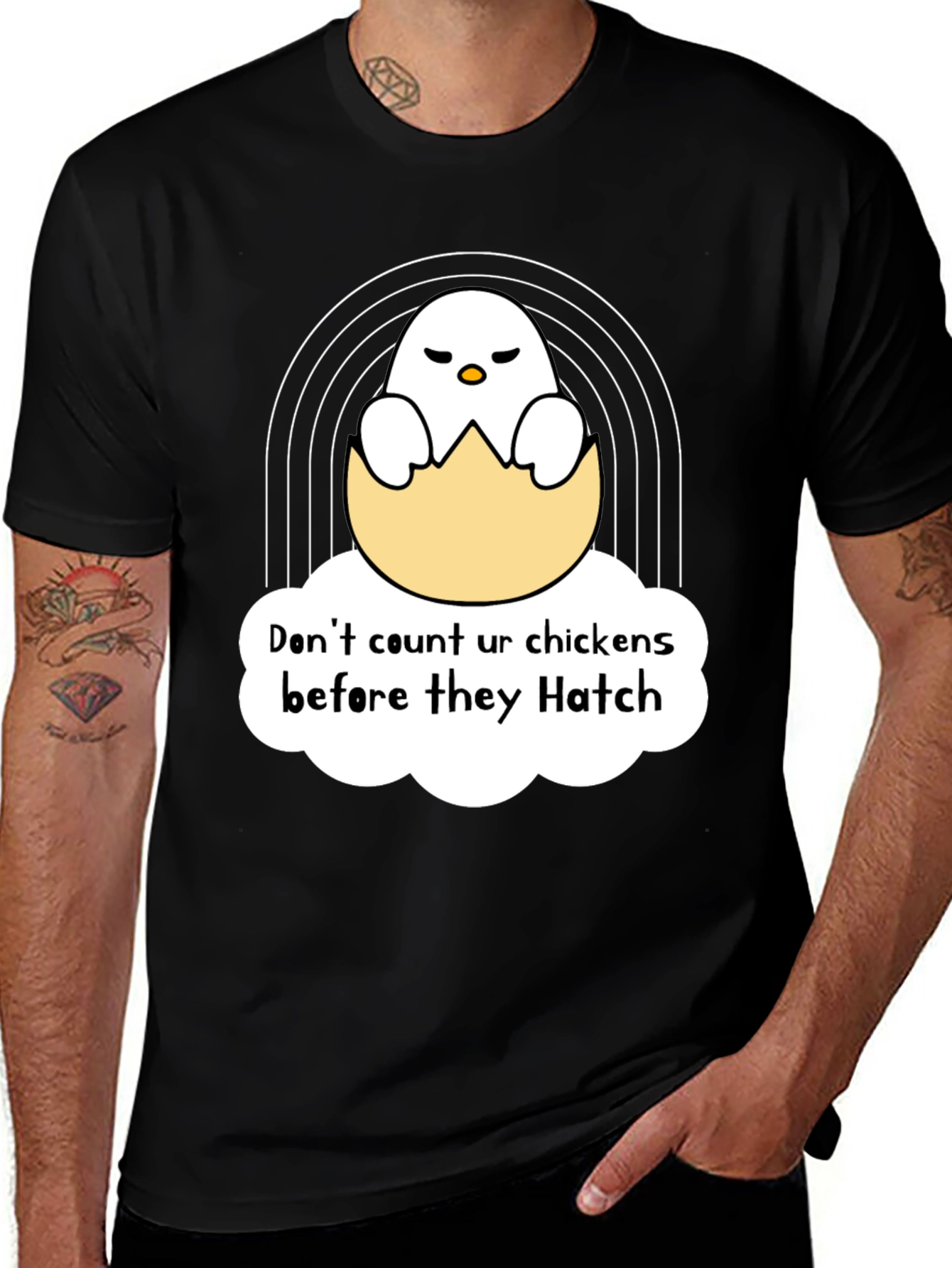 Variant 4 of Funny Chick Hatching Graphic T-Shirt - Don't Count Your Chickens Tee