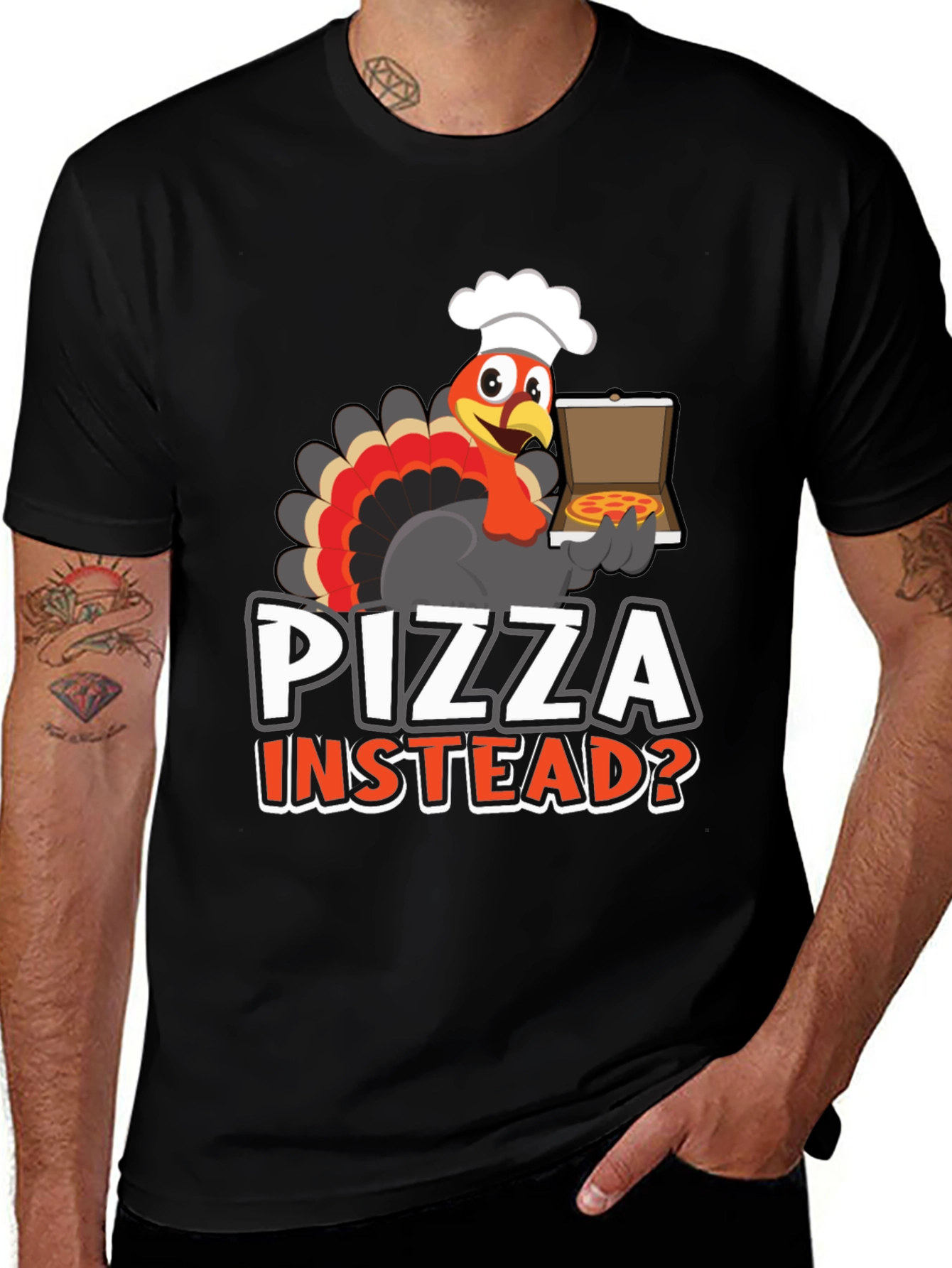 Variant 13 of Pizza Instead? Turkey Graphic Tee