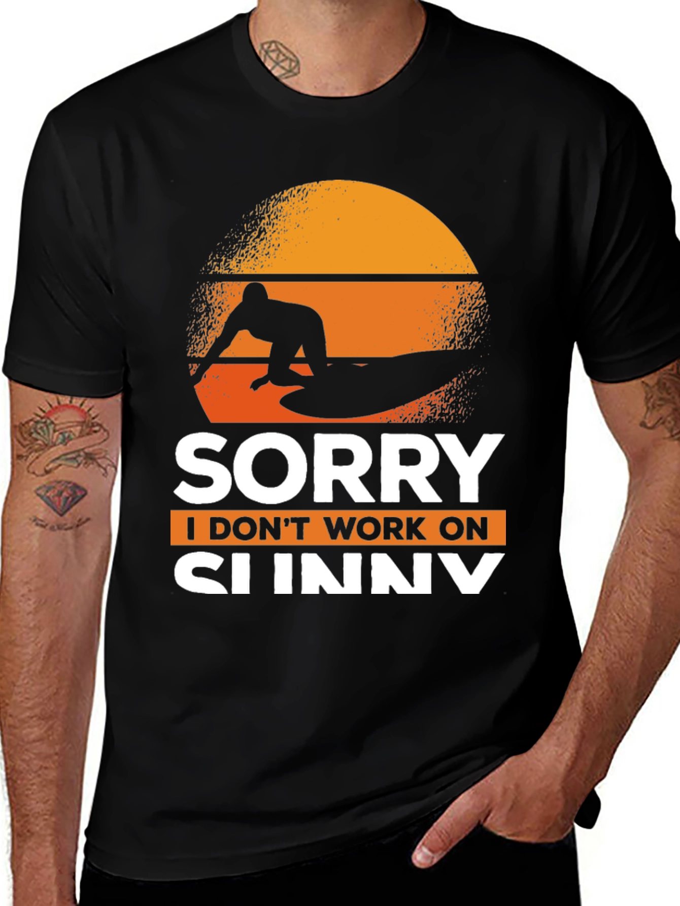 Variant 30 of Sorry I Don't Work On Sunny Days T-Shirt