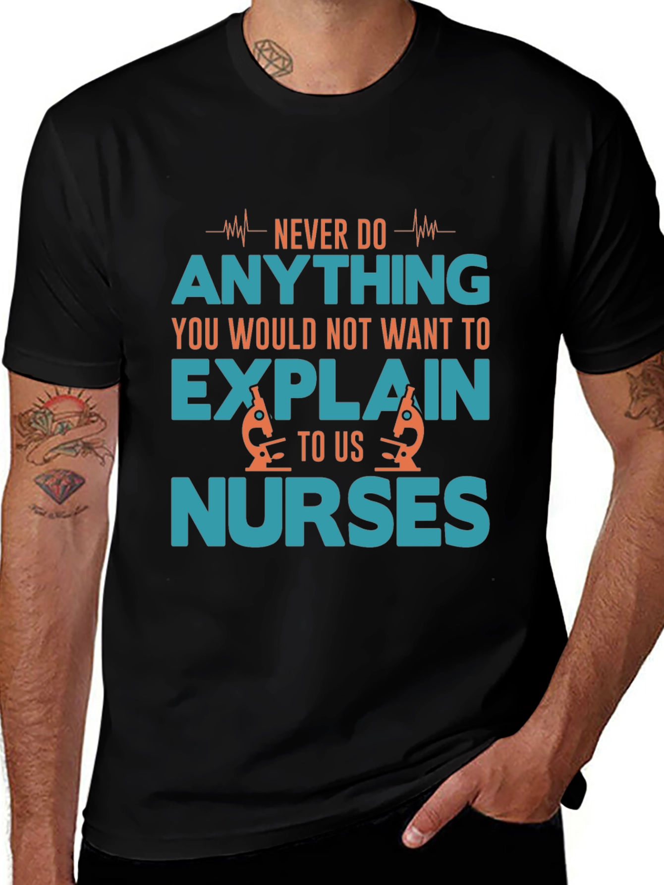 Variant 4 of Funny Nurse T-Shirt: Never Do Anything