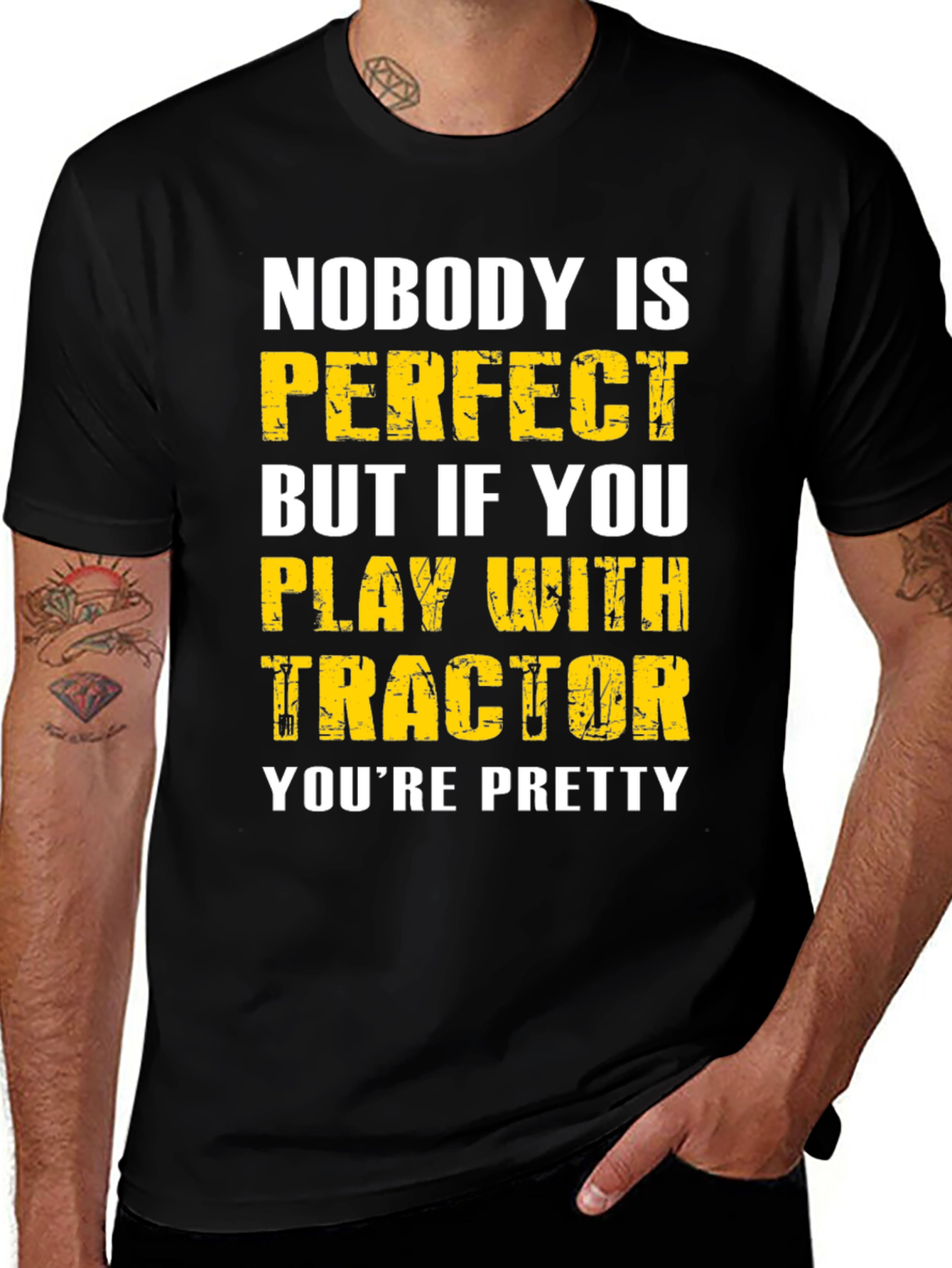 Funny Tractor T-Shirt - Nobody is Perfect