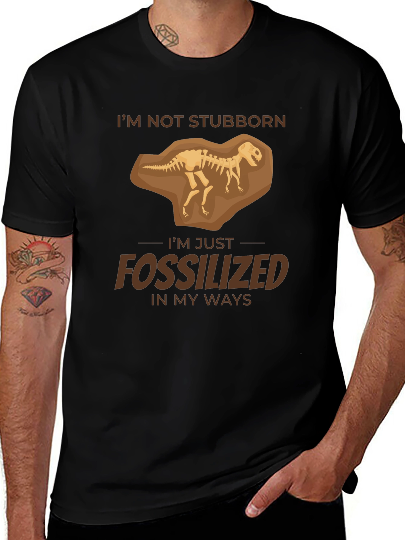 Variant 8 of I'm Not Stubborn Fossilized T-Shirt