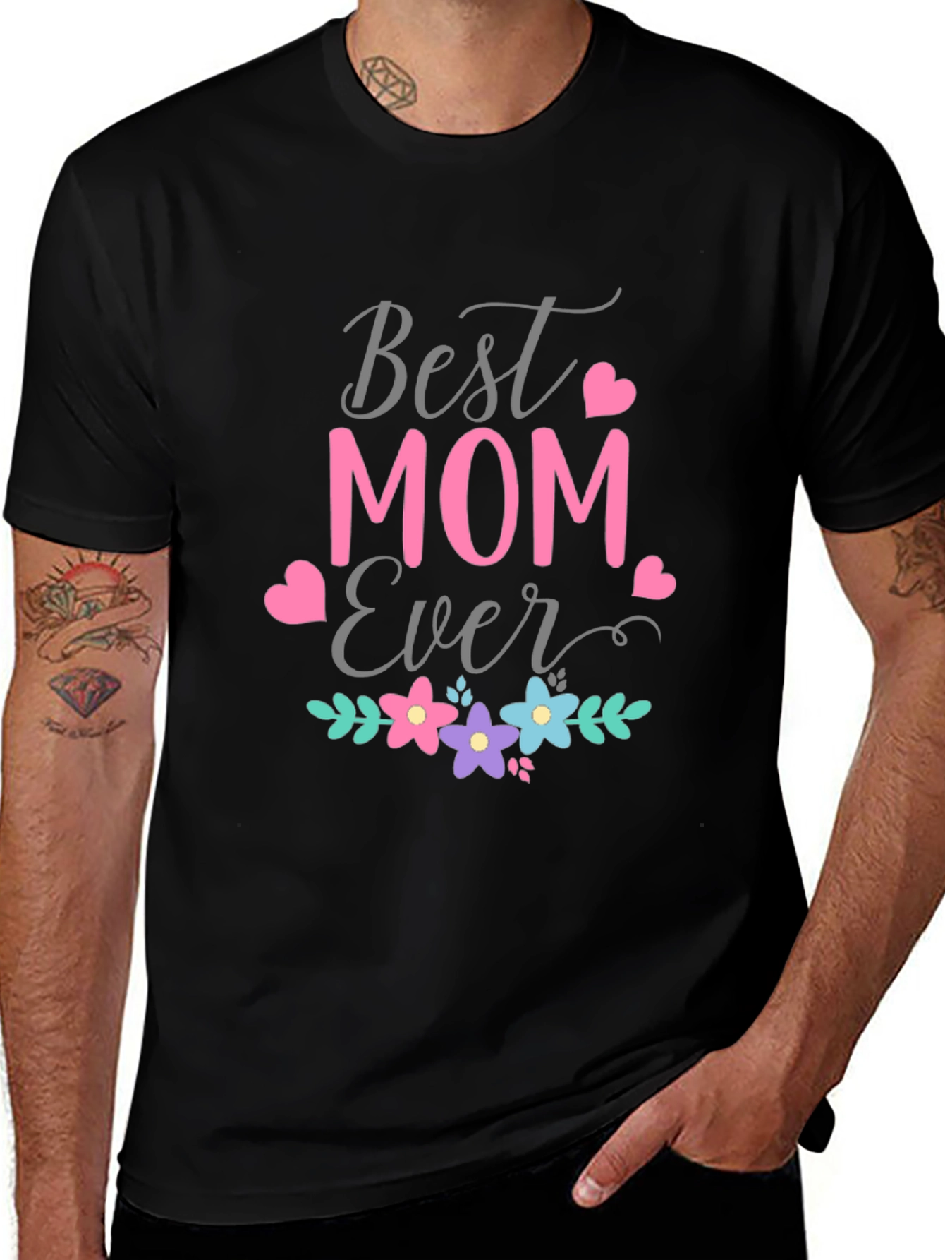 Best Mom Ever Graphic T-Shirt - Mother's Day Gift