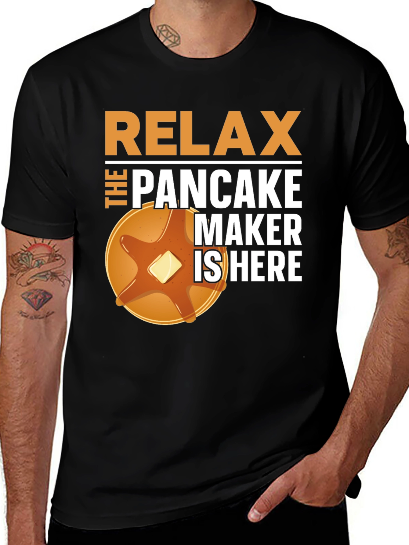 Relax, the Pancake Maker is Here T-Shirt