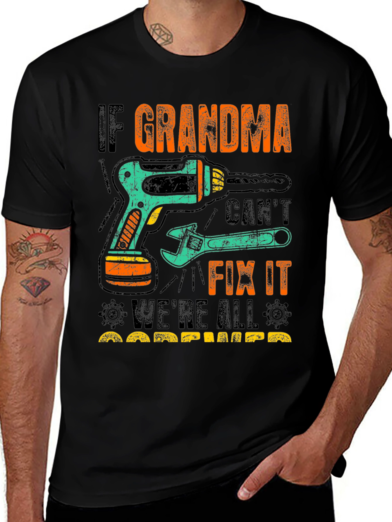 Variant 2 of If Grandma Can't Fix It T-Shirt