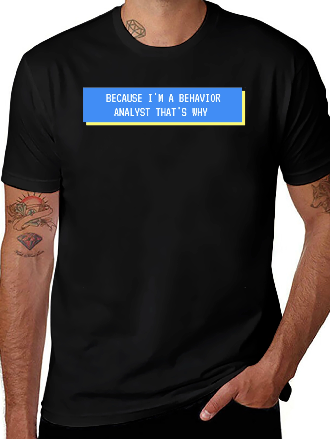 Variant 17 of Behavior Analyst T-Shirt - Funny Why Quote Tee
