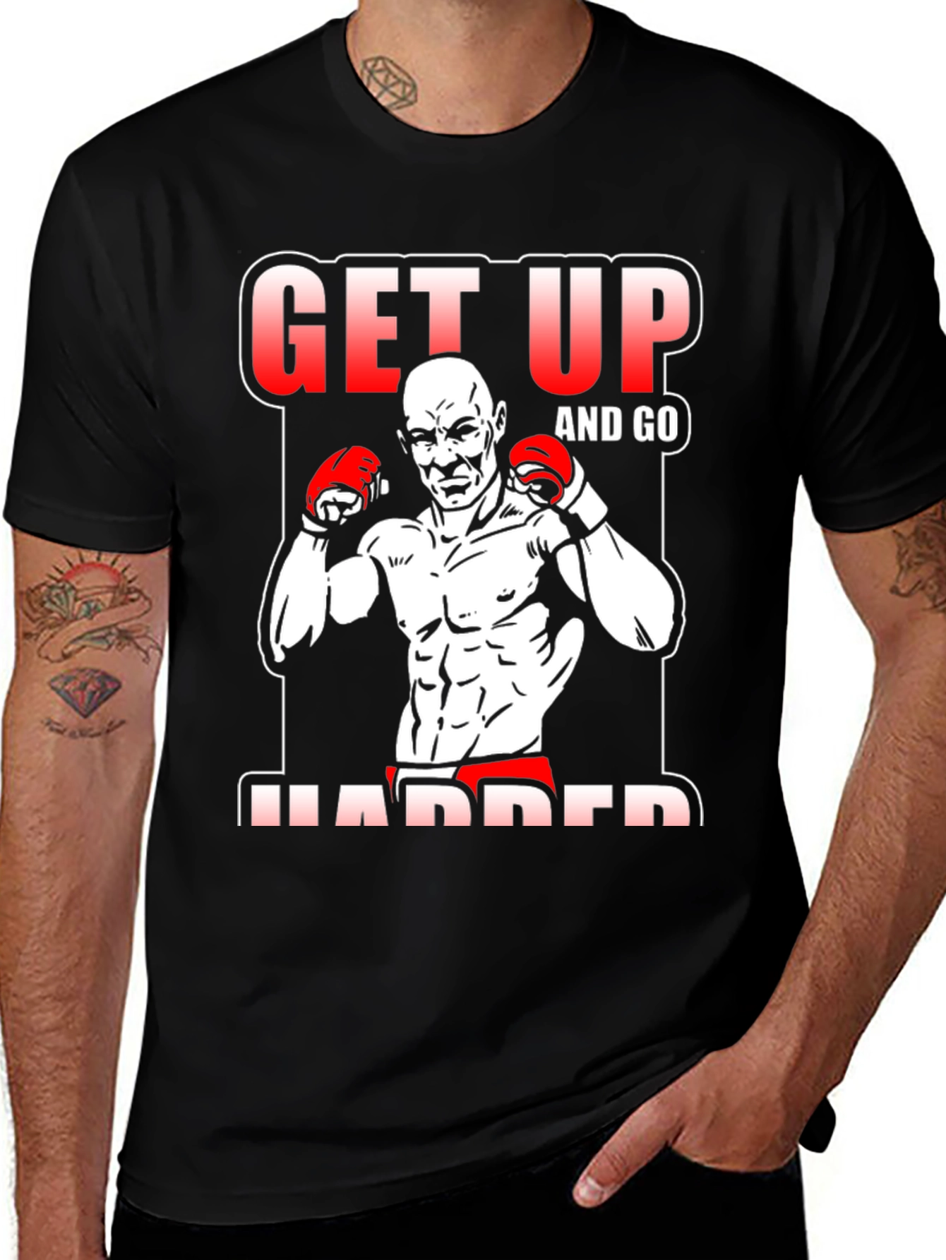 Variant 13 of Get Up and Go Harder Black T-Shirt