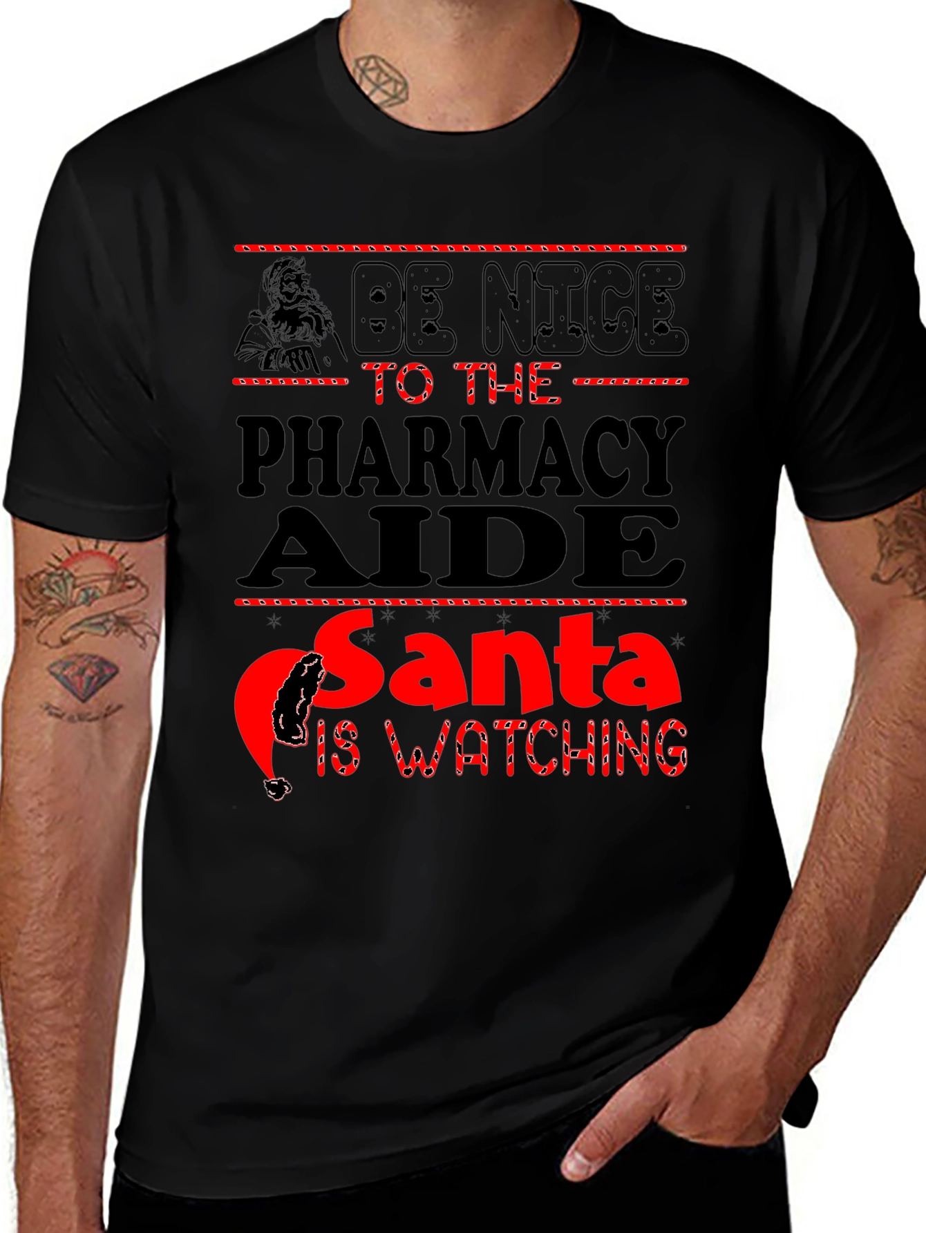 Variant 15 of Be Nice to The Pharmacy Aide Santa is Watching T-Shirt