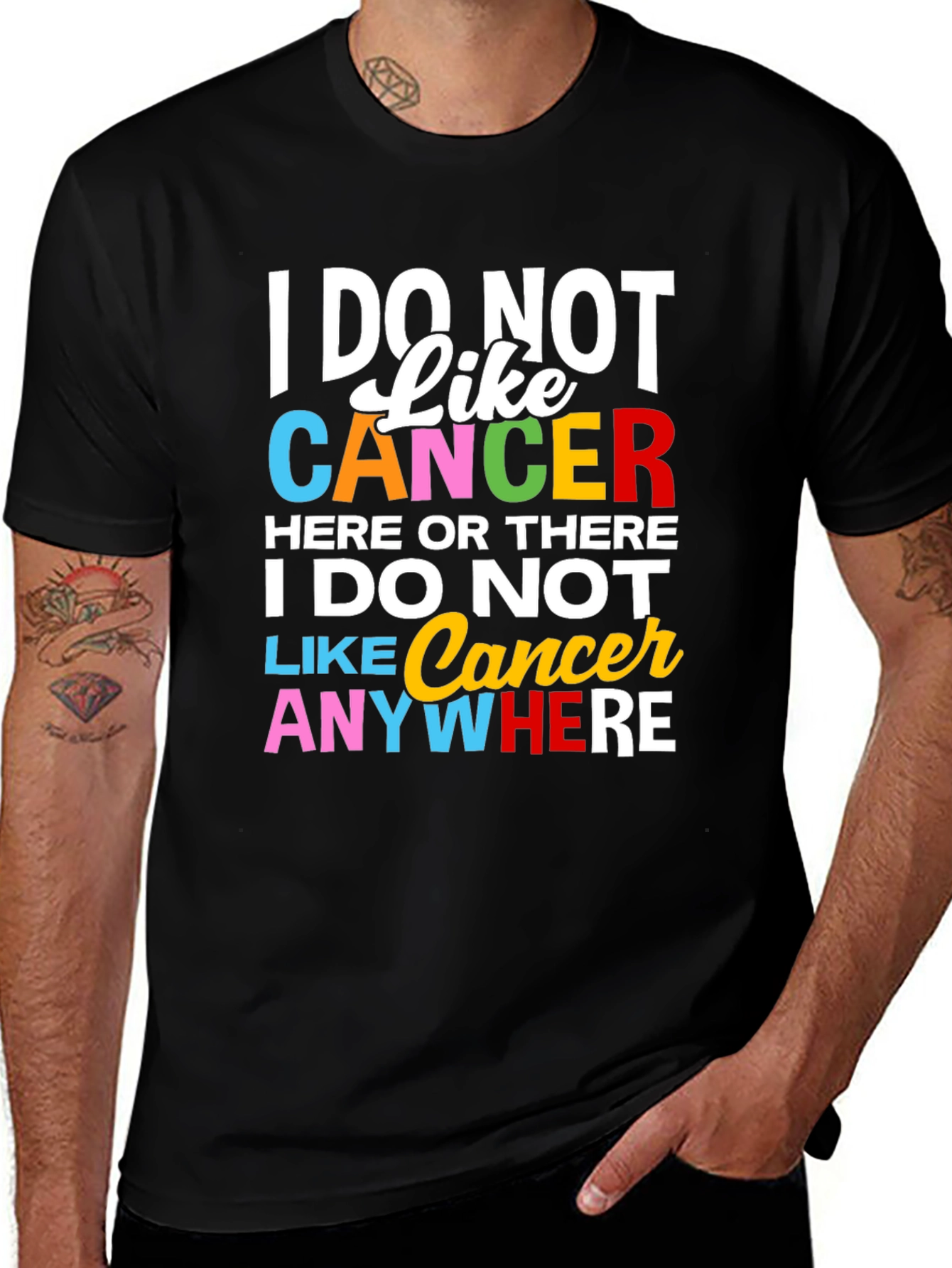 Variant 23 of I Do Not Like Cancer T-Shirt